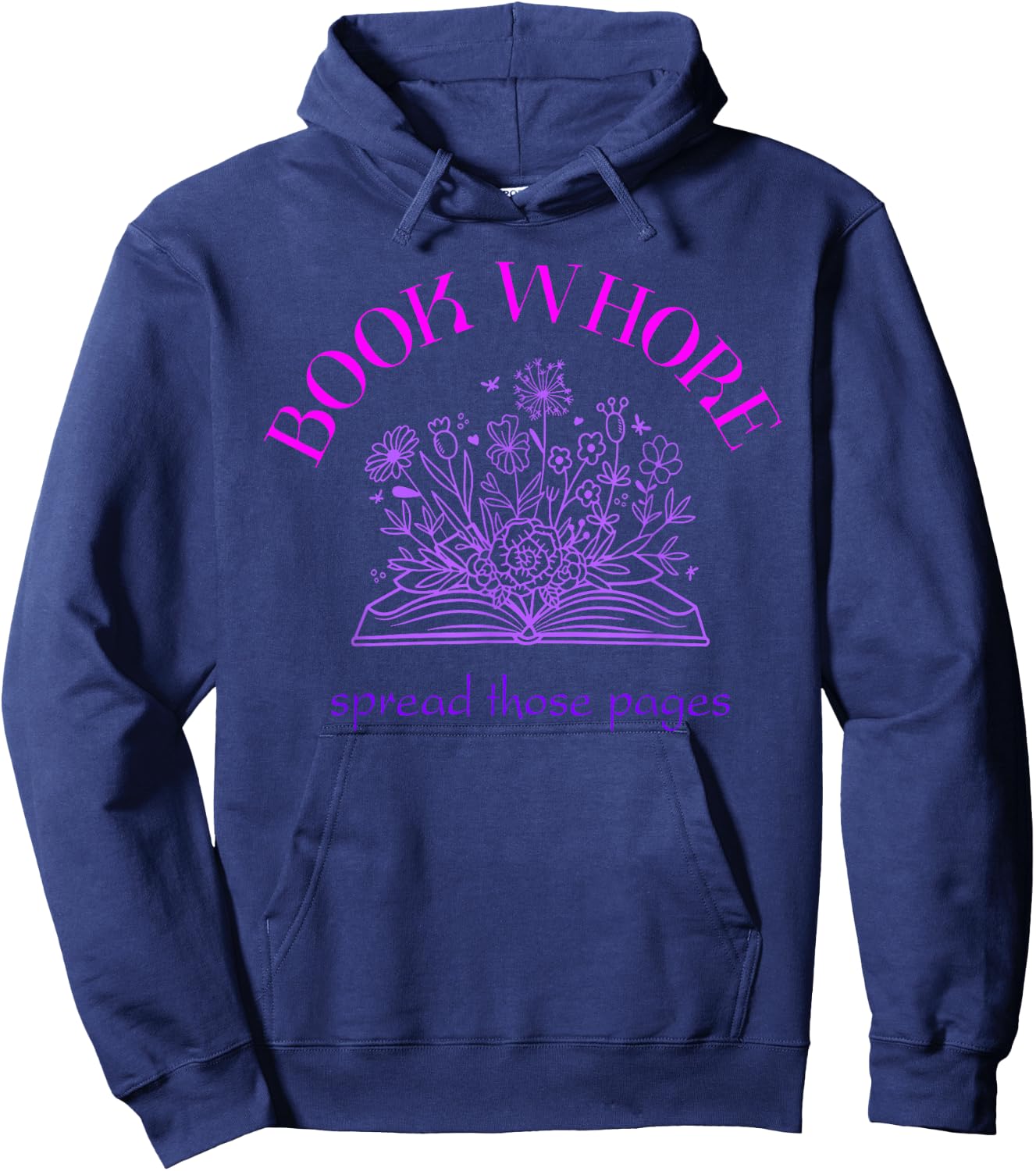Book whore spread those pages Hoodie - Hoodie | Navy