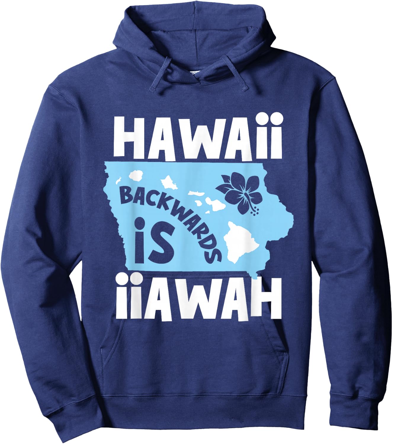 Hawaii Backwards is Iiawah Hoodie - Hoodie | Navy