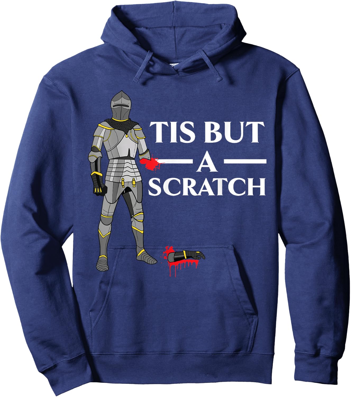 Tis But A Scratch Knight Lover Knighthood Warrior Hoodie - Hoodie | Navy