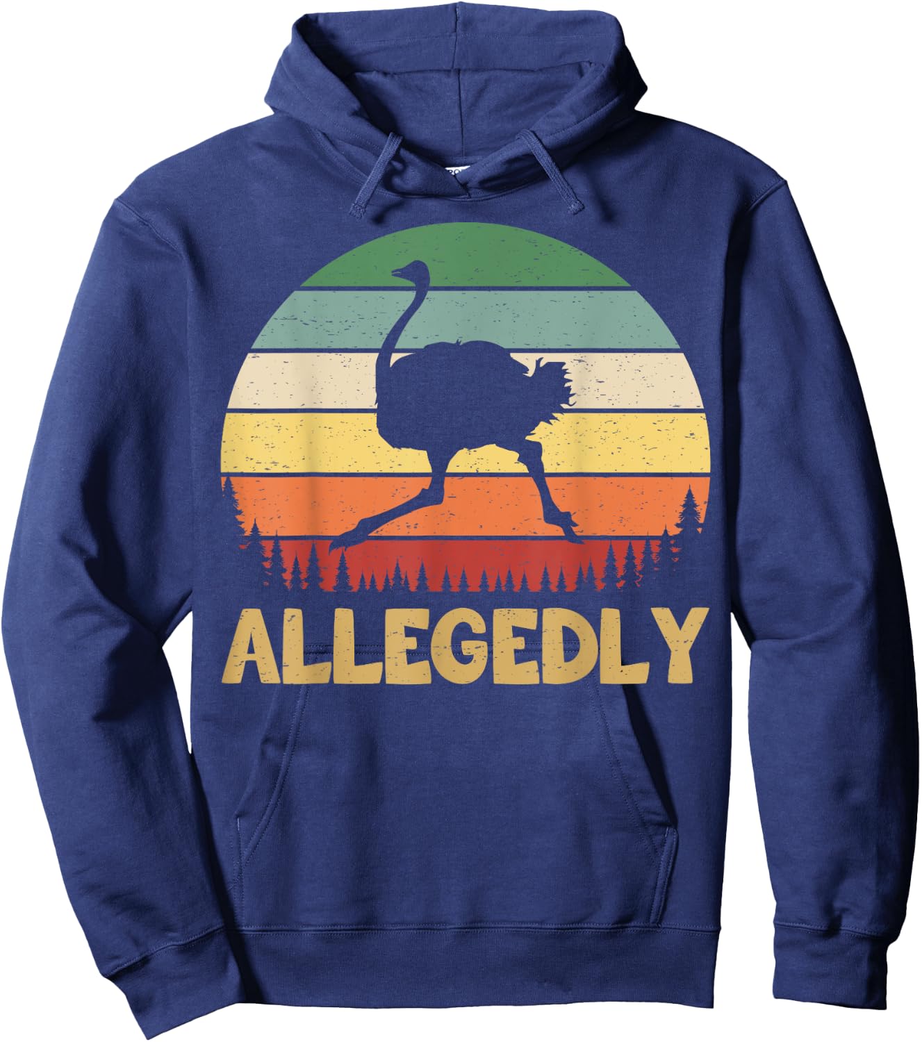 Allegedly Ostrich Vintage Retro Funny Ostrich Lover Hoodie - Hoodie | Navy