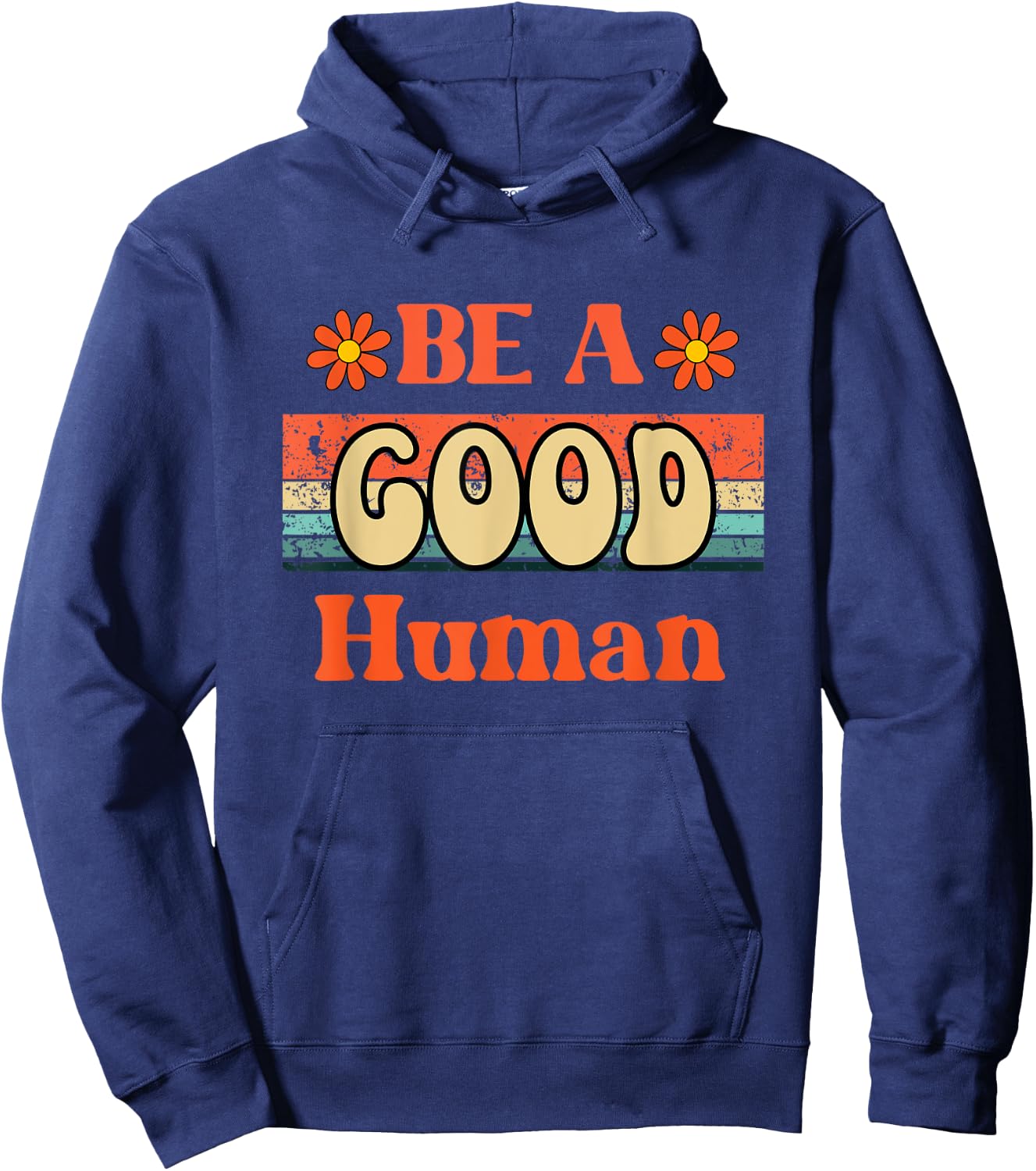 Vintage Be Kind Kindness Be A Good Human Kindness Hoodie - Hoodie | Navy
