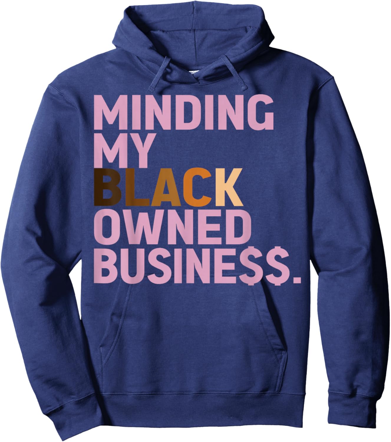 Minding My Owned Black Business Hoodie - Hoodie | Navy