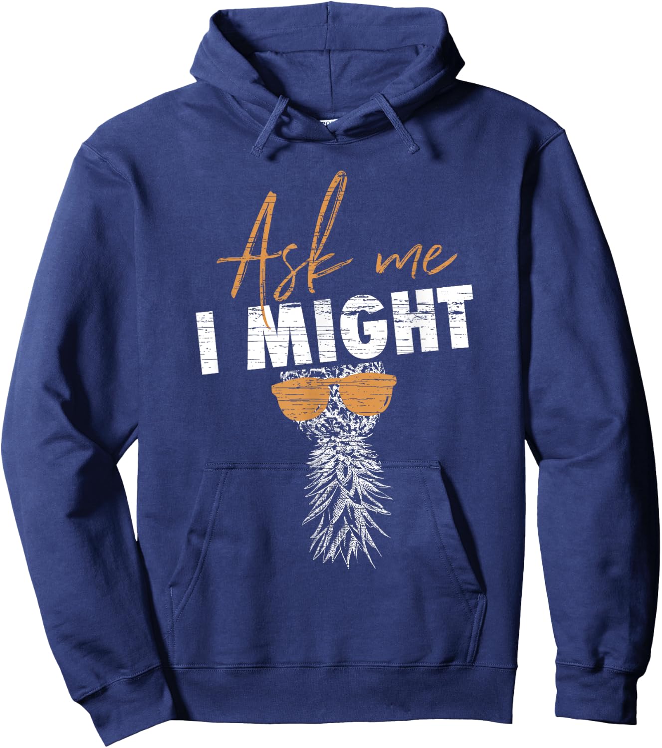 Upside Down Pineapple Swinger Lifestyle - Just Ask Me Hoodie - Hoodie | Navy