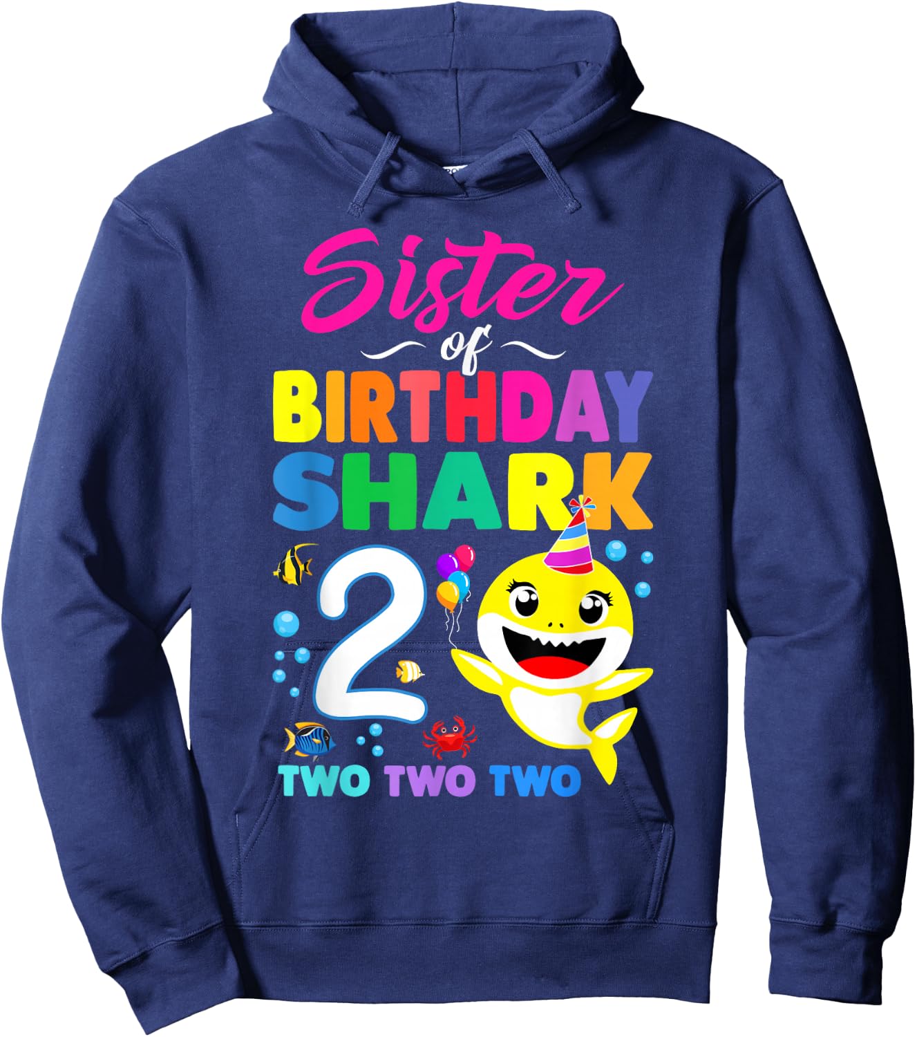Sister Of Birthday Shark 2nd Matching Oufit Party For Family Hoodie - Hoodie | Navy