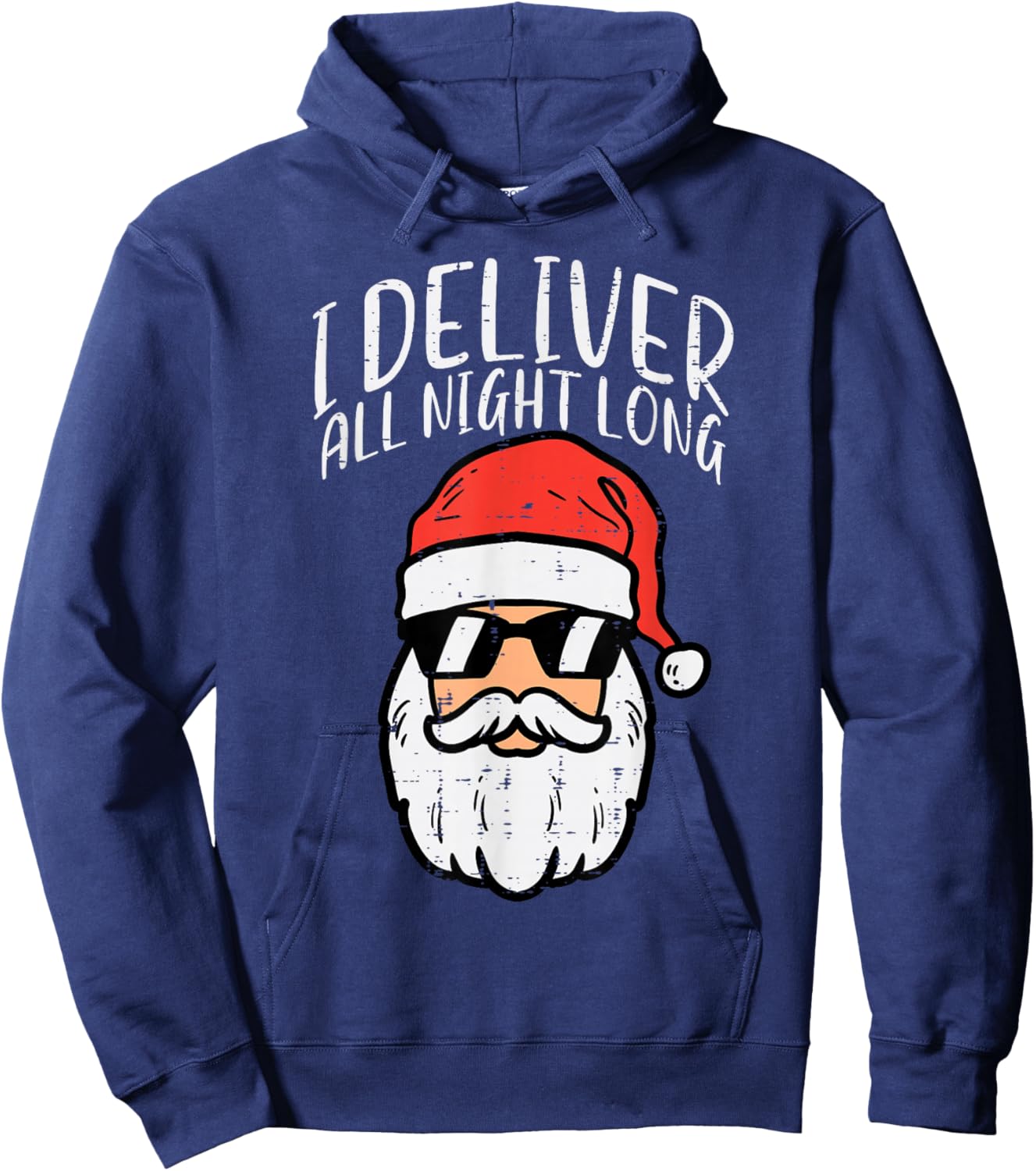 Santa I Deliver All Night Funny Christmas Xmas Adult Naughty Hoodie - Hoodie | Navy
