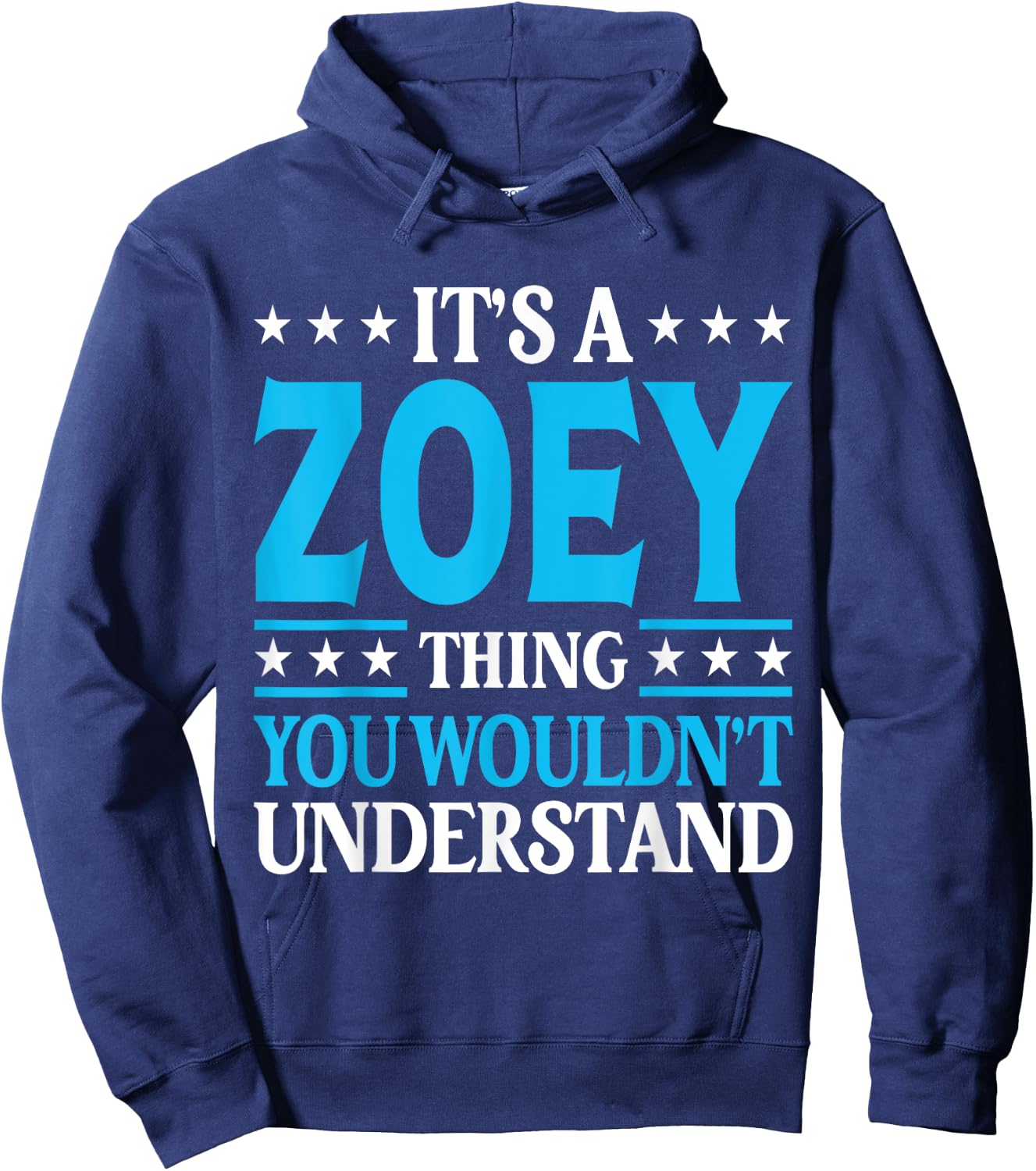 It's A Zoey Thing Wouldn't Understand Girl Name Zoey Hoodie - Hoodie | Navy