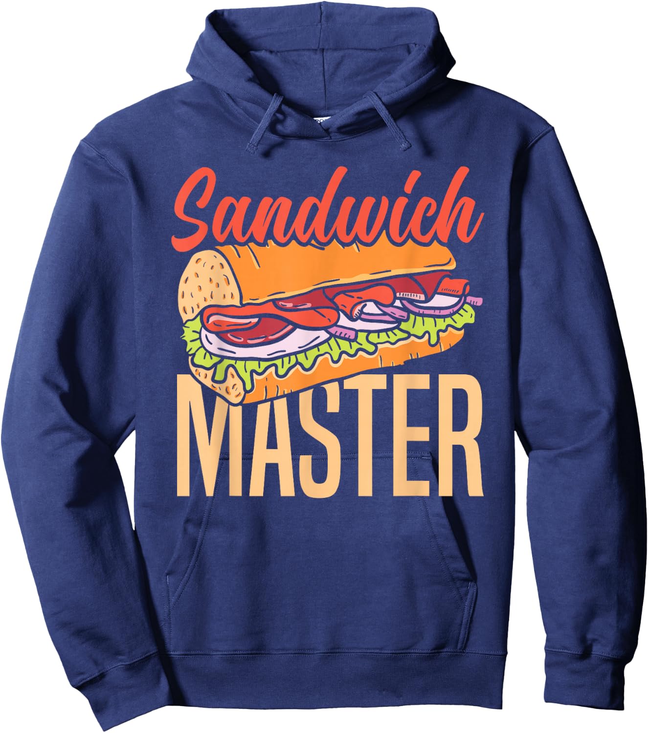 Sandwich Master Deli Sub Lover Funny Sandwich Hoodie - Hoodie | Navy