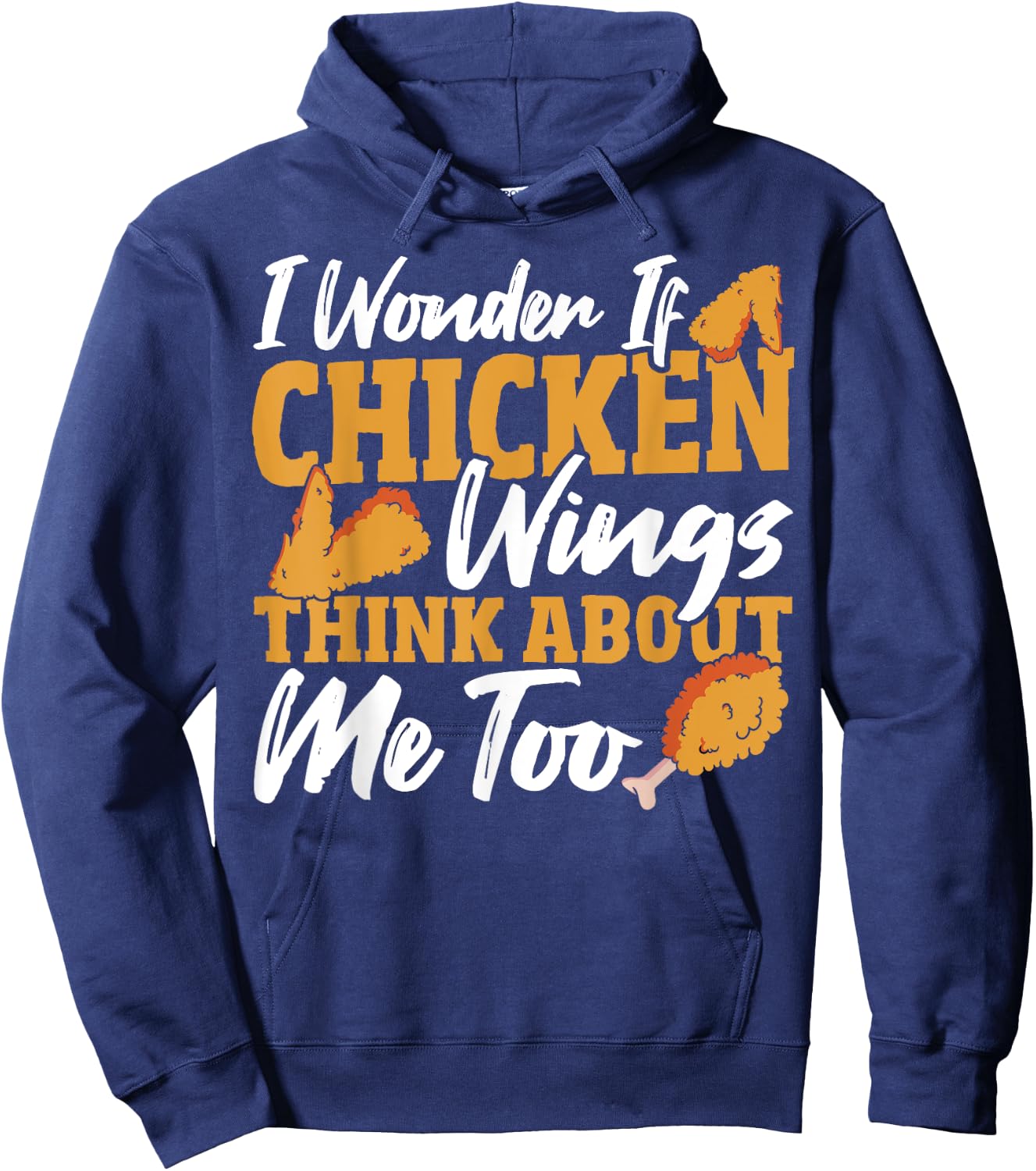 Chicken-Wings Food Chickenwing Yummy Chicken Wing Hoodie - Hoodie | Navy