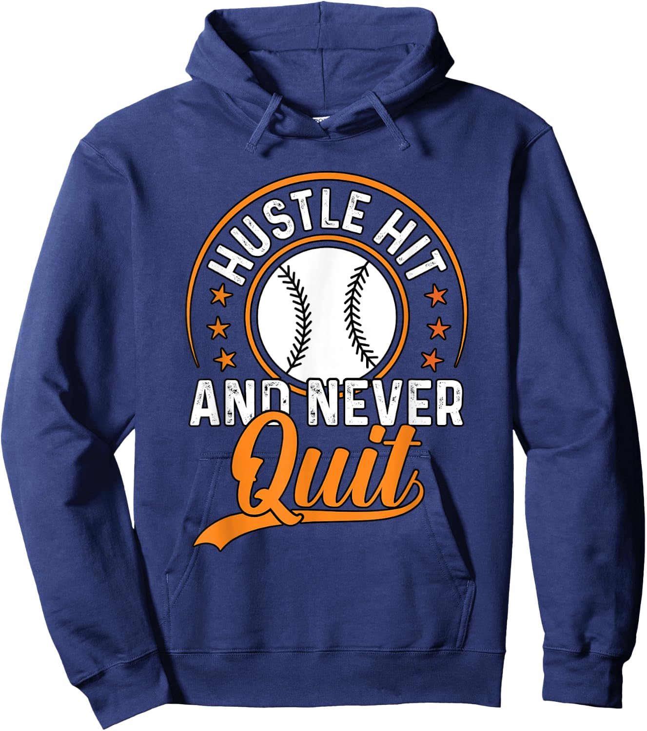 Hustle Hit And Never Quit Baseball Hoodie - Hoodie | Navy