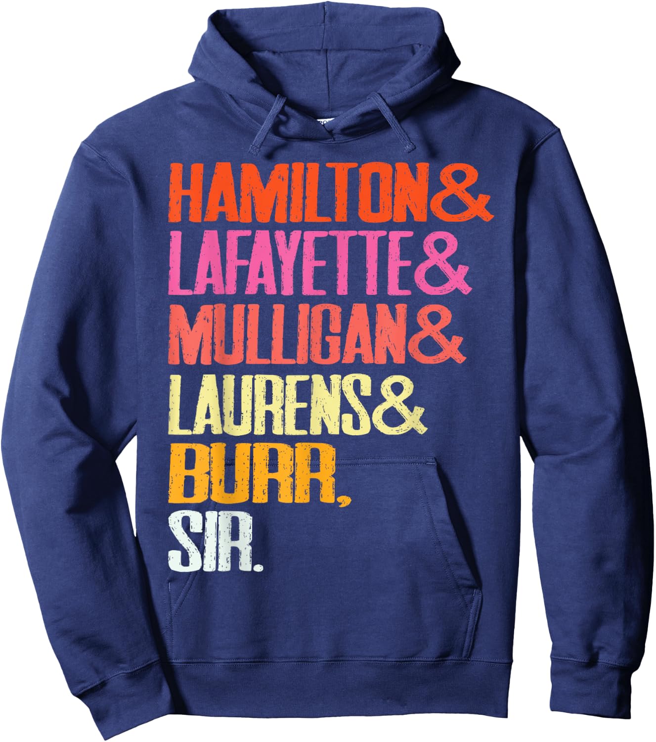 Hamilton, Laurens, Lafayette, Mulligan, Burr, Sir Hoodie - Hoodie | Navy