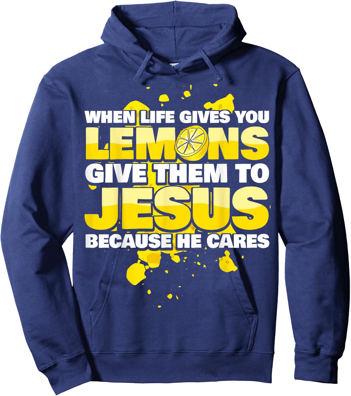 Jesus Christ - Saying Lemonades - Christian Hoodie - Hoodie | Navy