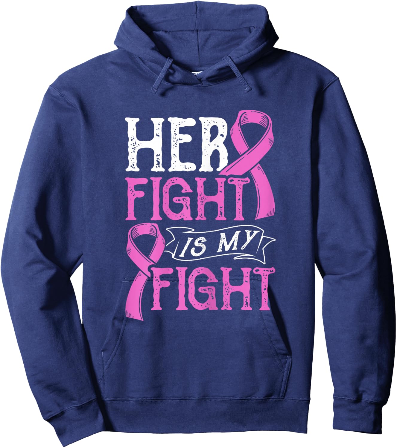 Her Fight Is My Fight Breast Cancer Awareness Fighters Hoodie - Hoodie | Navy
