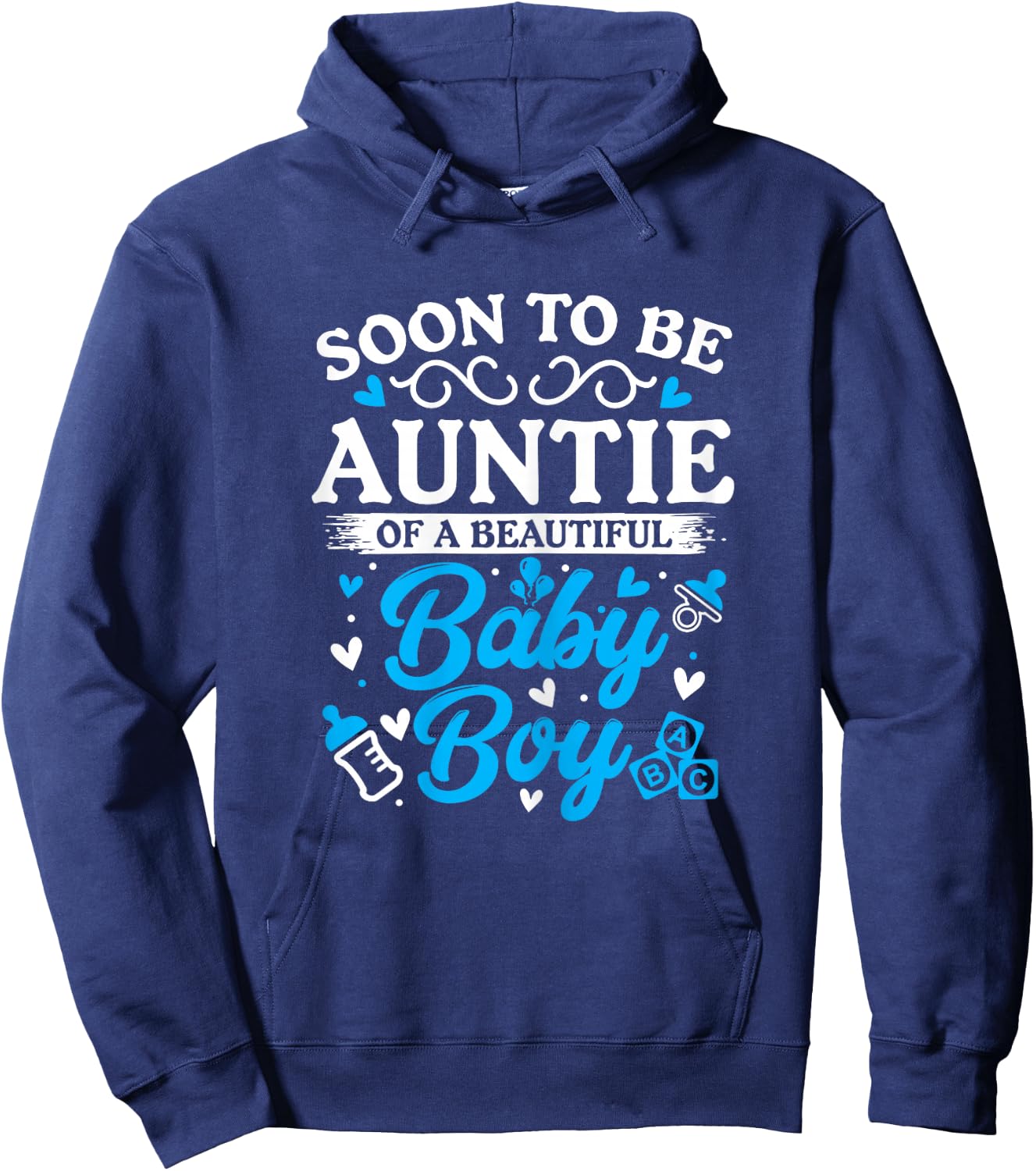 Soon to Be Auntie of a Beautiful Baby Boy Baby Shower Hoodie - Hoodie | Navy
