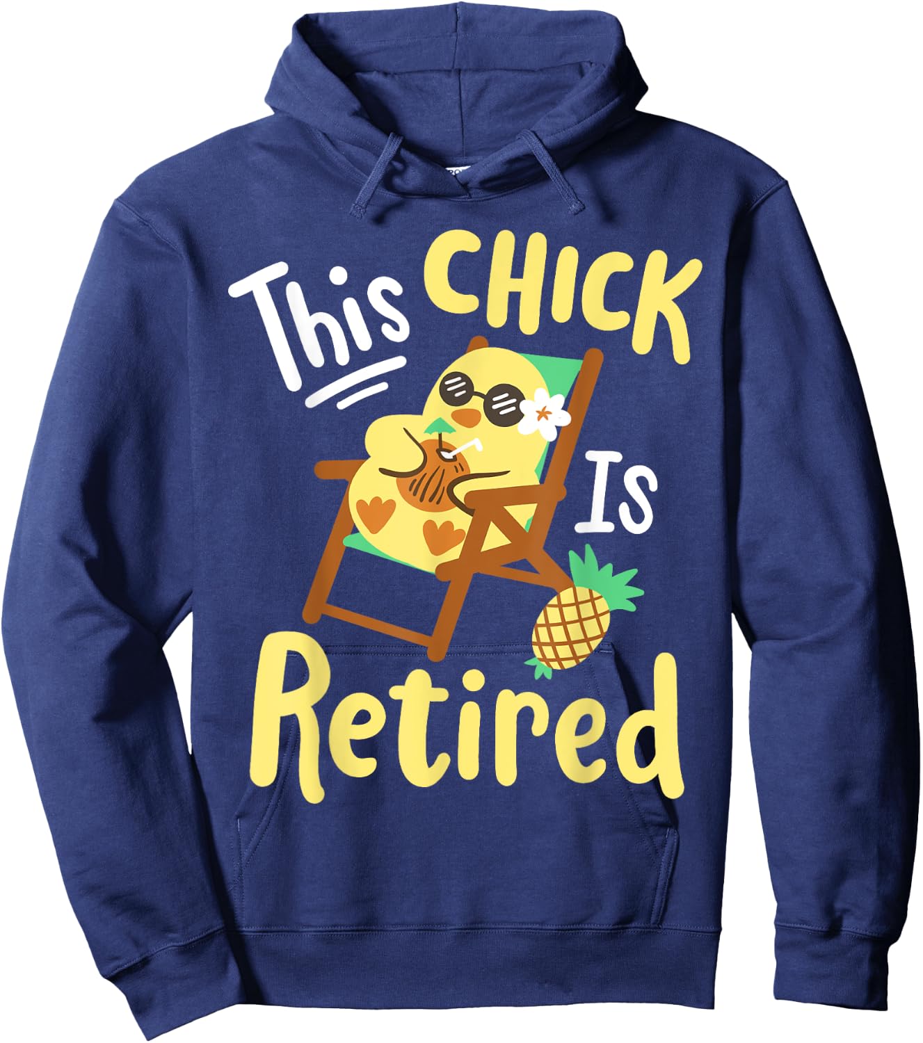 This Chick Is Retired Retirement Pension Chicken Hoodie - Hoodie | Navy