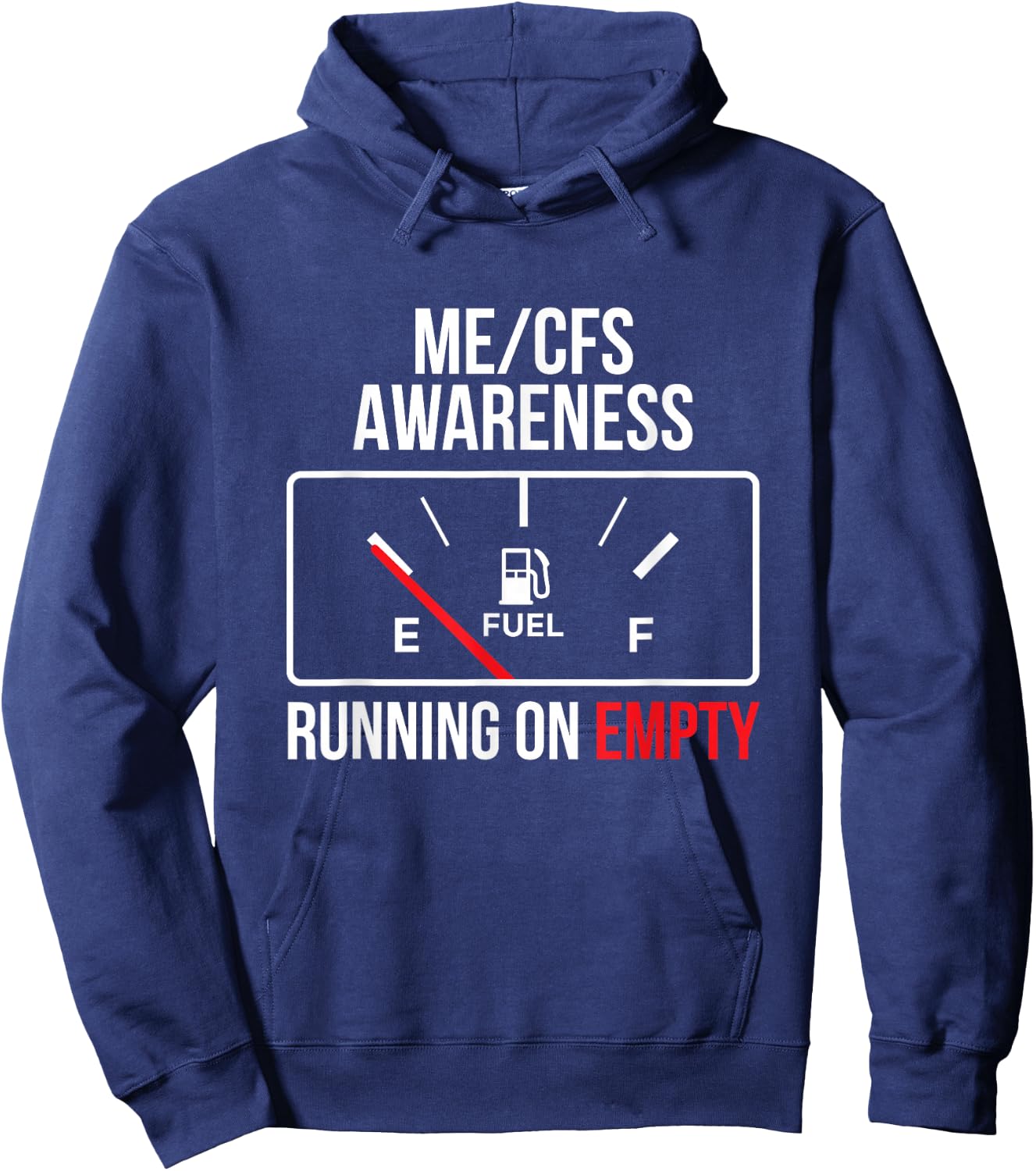 Chronic Fatigue ME/CFS Awareness Empty Tank Long Covid Hoodie - Hoodie | Navy