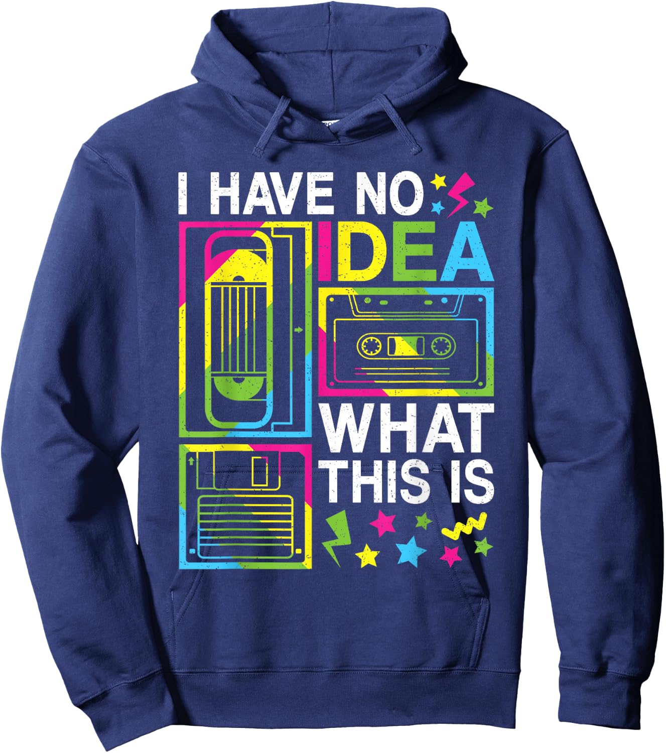 I Have No Idea What This Is 80s 90s Outfit Girls Boys Kids Hoodie - Hoodie | Navy