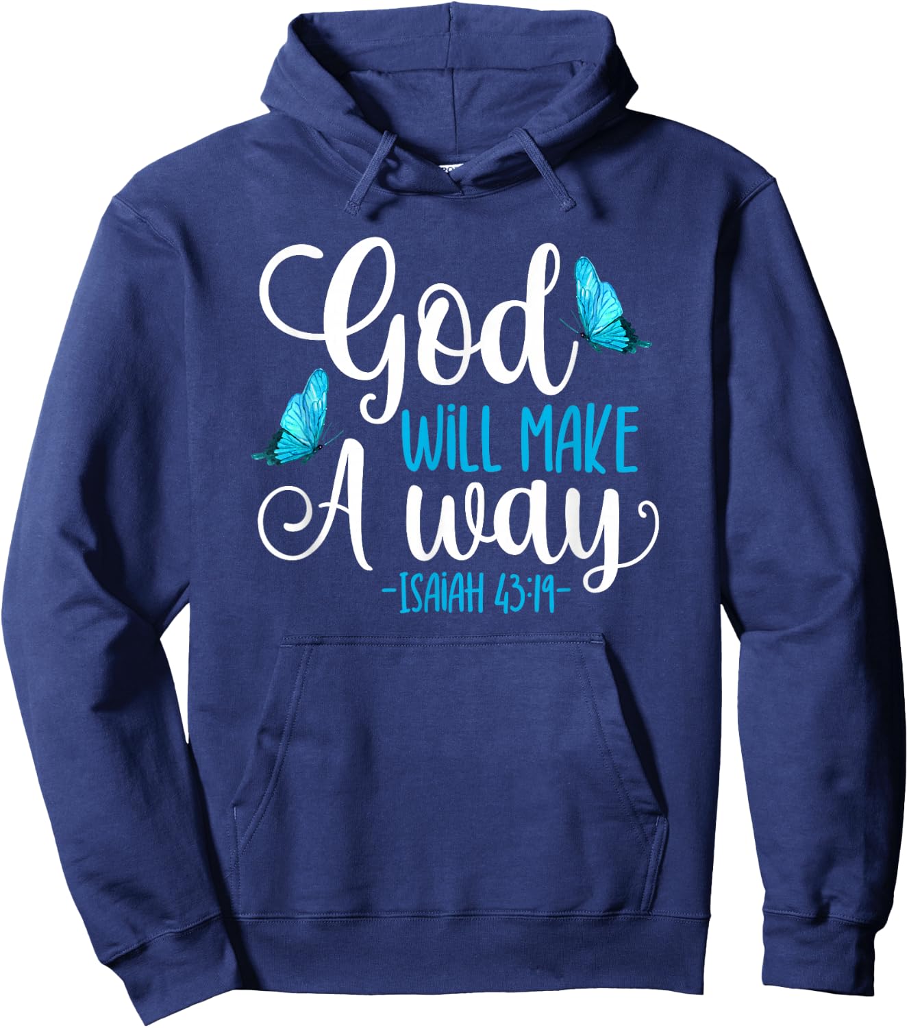Isaiah 43:19 - God Will Make A Way Butterfly Graphic Hoodie - Hoodie | Navy
