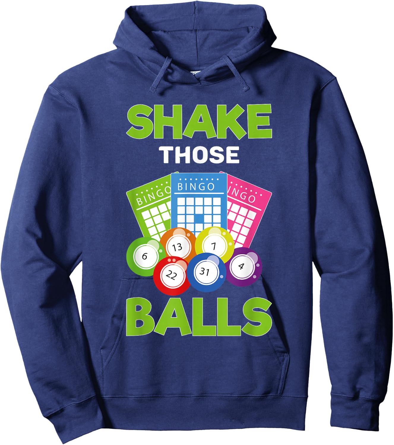 Bingo Player Shake Those Balls Bingo Caller Funny Bingo Hoodie - Hoodie | Navy