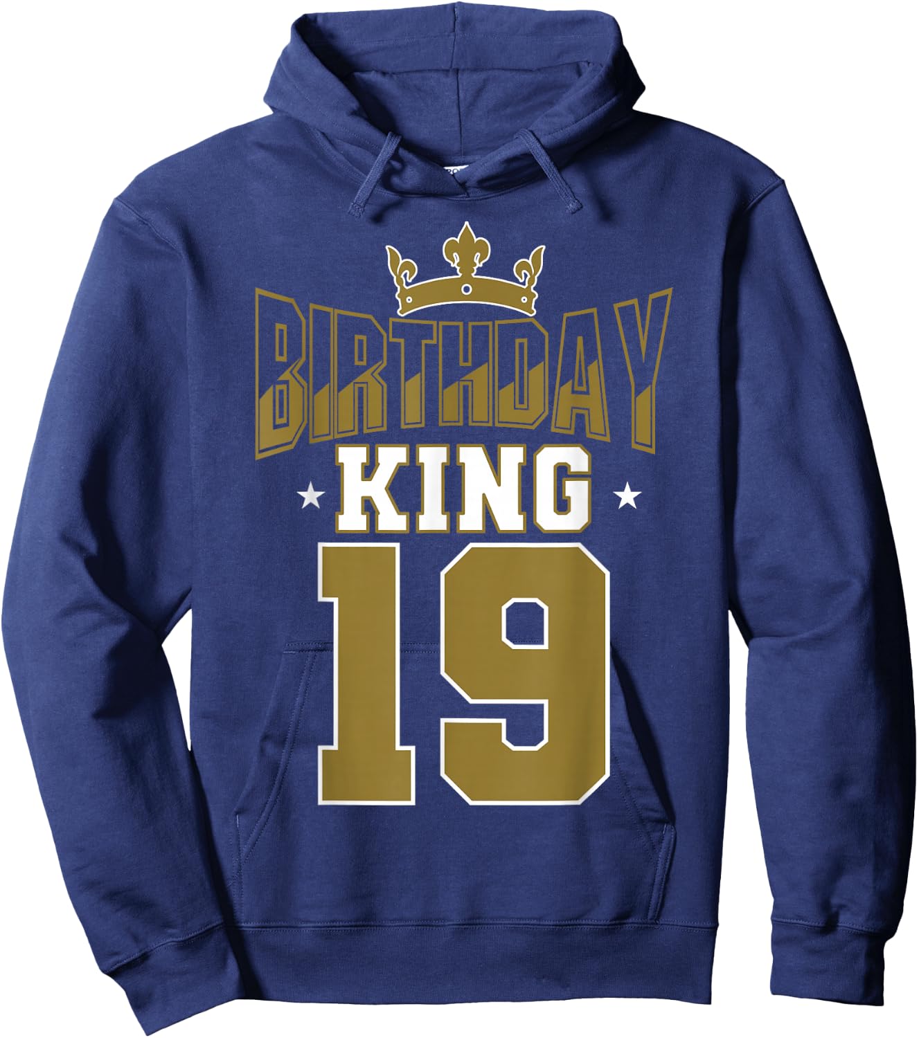Birthday King 19 Bday Party Celebration 19th Royal Theme Hoodie - Hoodie | Navy