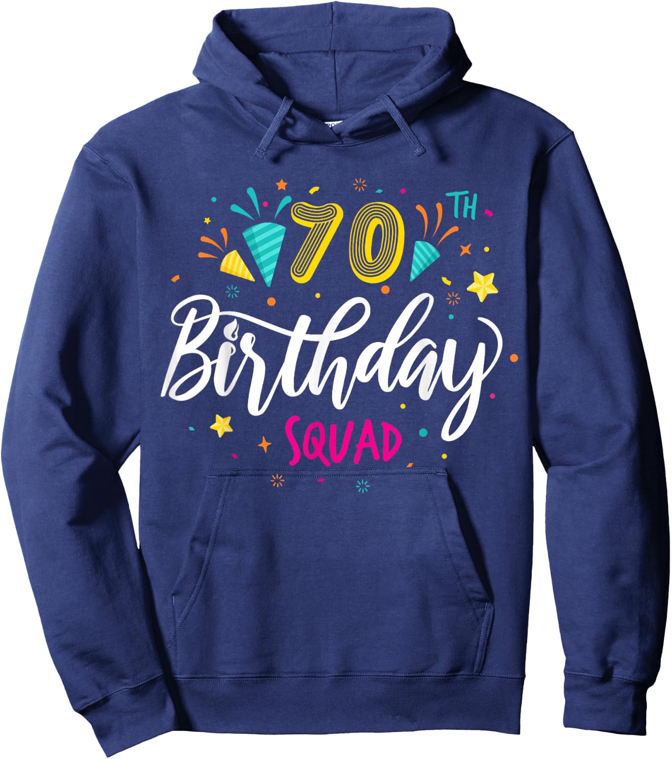 70 Year Old Birthday Squad 70th Party Crew Group Friends Hoodie - Hoodie | Navy