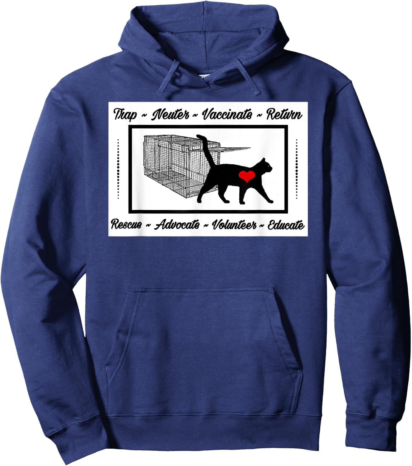For the Love of Cats Designs CAT RESCUE TNR ANIMAL RESCUE VOLUNTEER TRAP NEUTER RETURN Hoodie - Hoodie | Navy