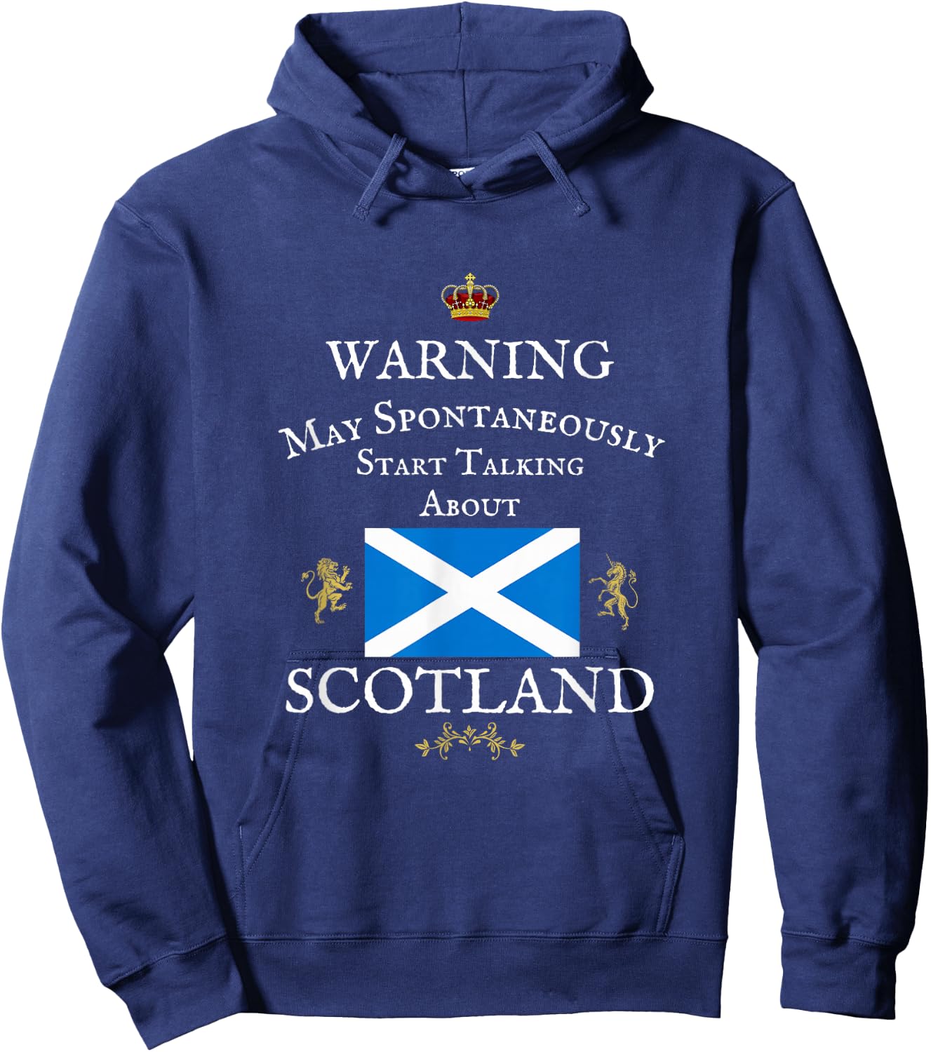 Warning May Spontaneously Talk Scottish, Scotland Flag Crown Hoodie - Hoodie | Navy