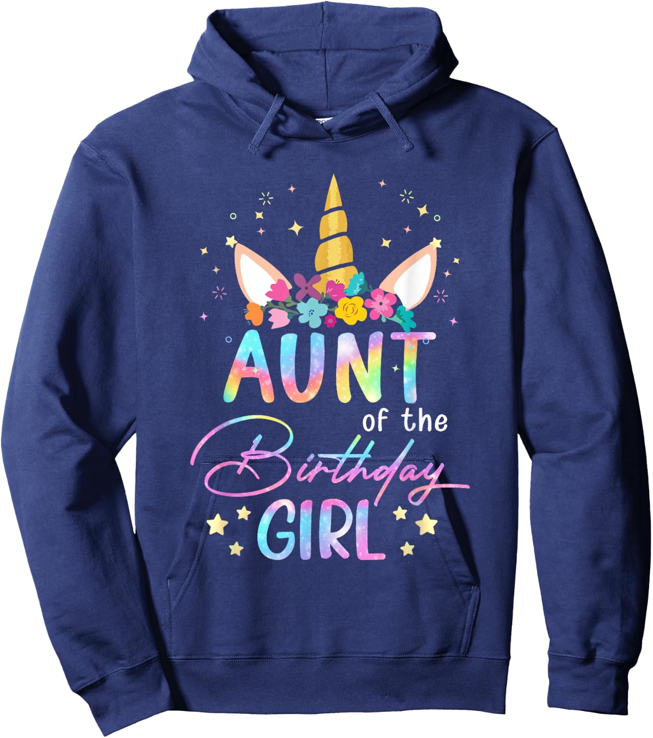 Unicorn Aunt Of The Birthday Girl Unicorn Flower Birthday Hoodie - Hoodie | Navy