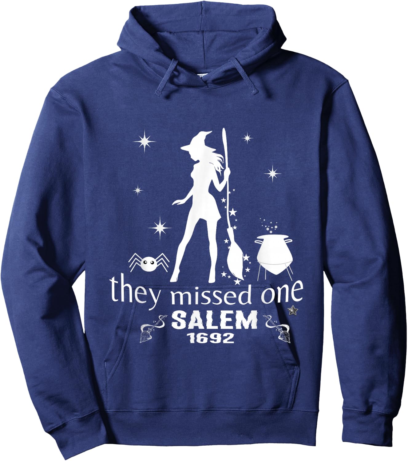 Salem 1692 they missed one For Halloween Hoodie - Hoodie | Navy
