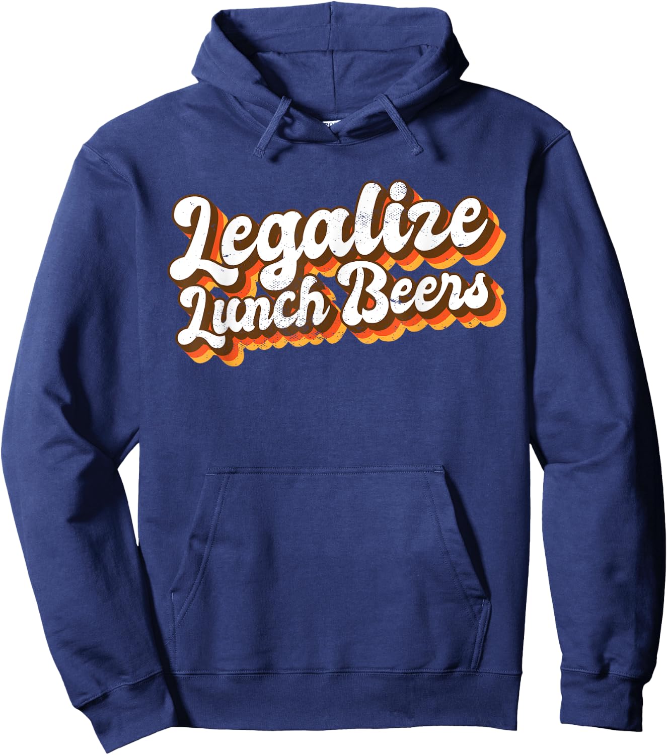 Beer O'clock Legalize Lunch Beers Funny Day Drinking Quote Hoodie - Hoodie | Navy