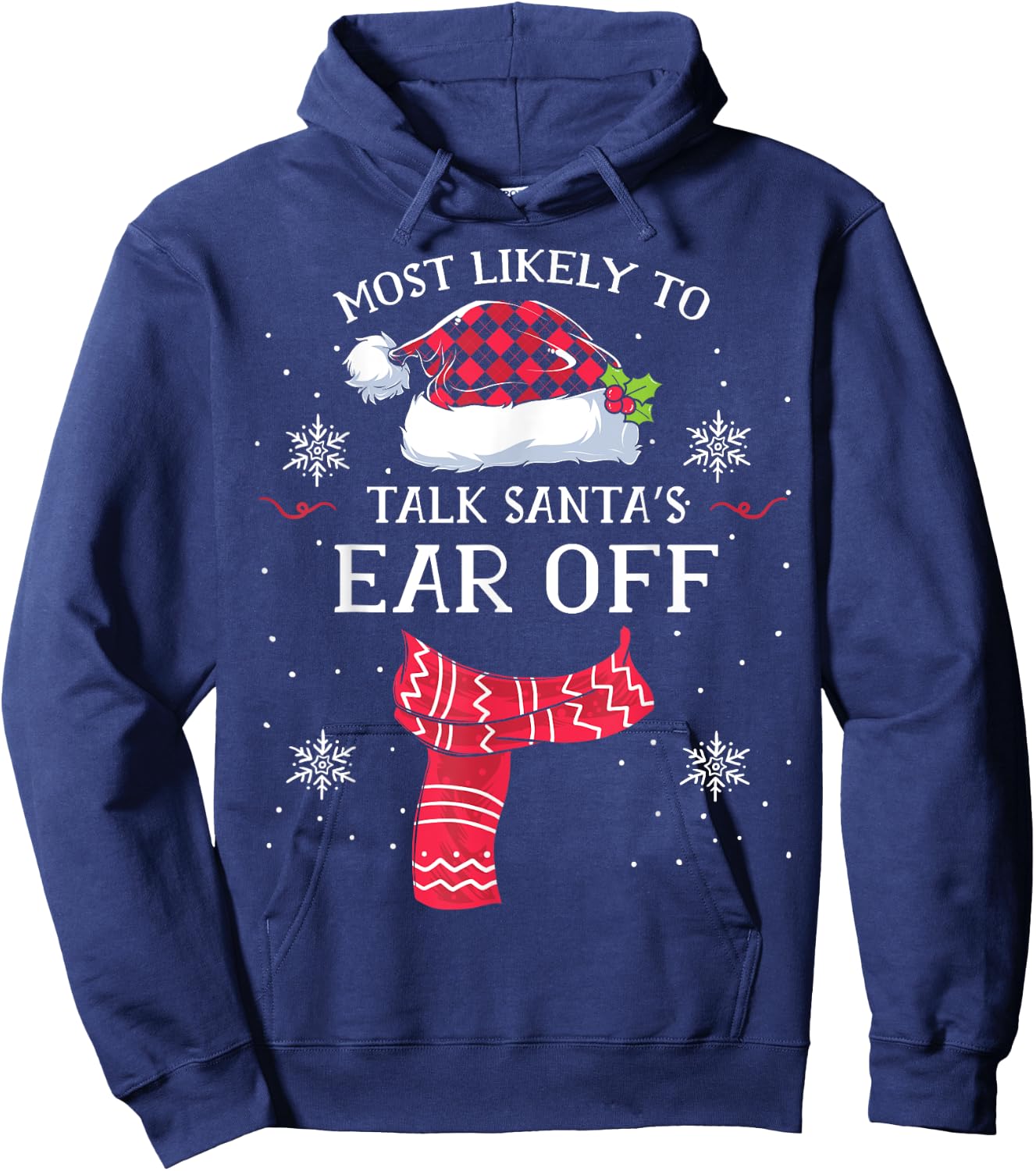 Most Likely To Talk Santa's Ear Off Family Christmas Pajamas Hoodie - Hoodie | Navy