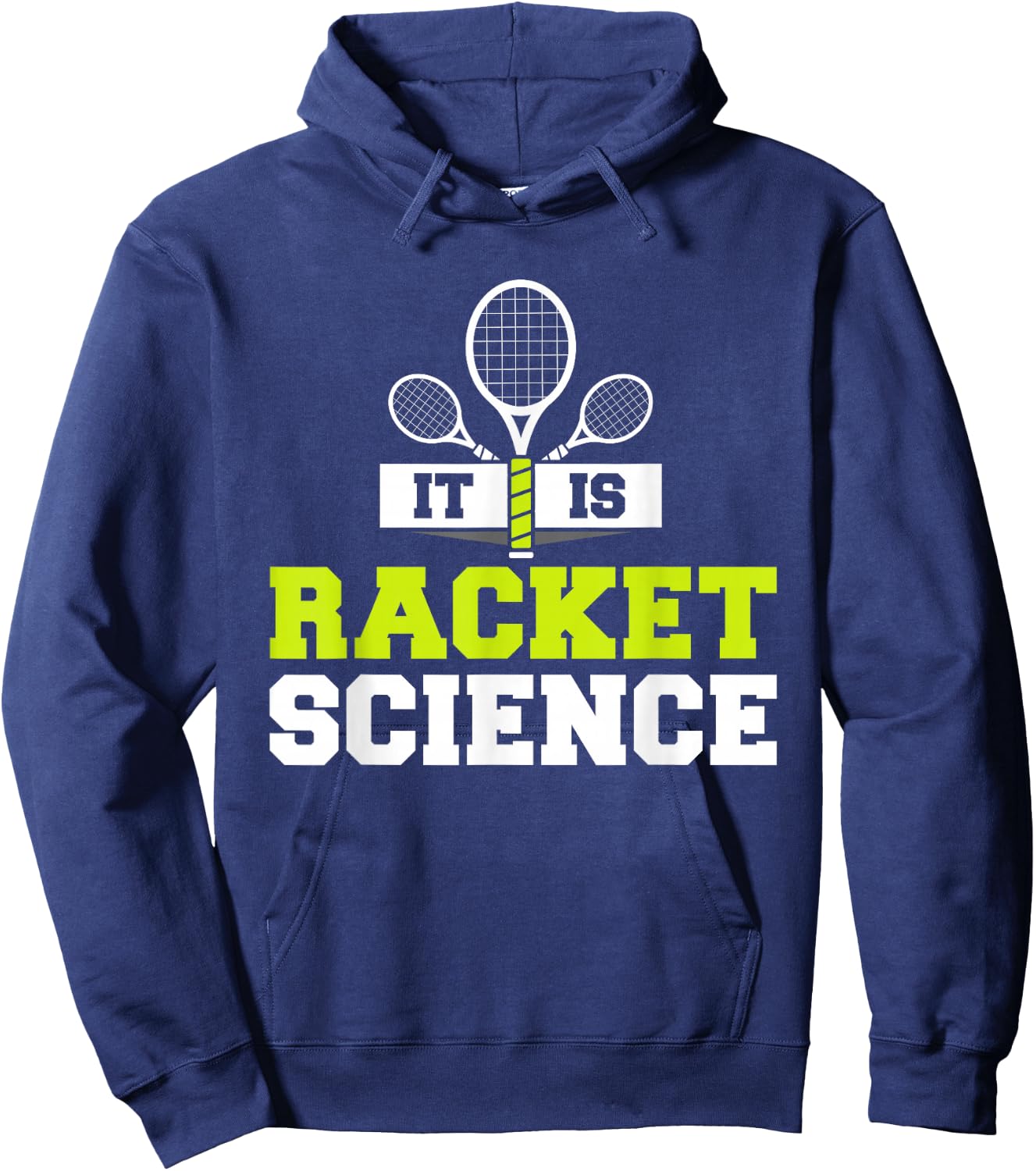 It Is Racket Science Funny Tennis Player Court Game Pun Hoodie - Hoodie | Navy