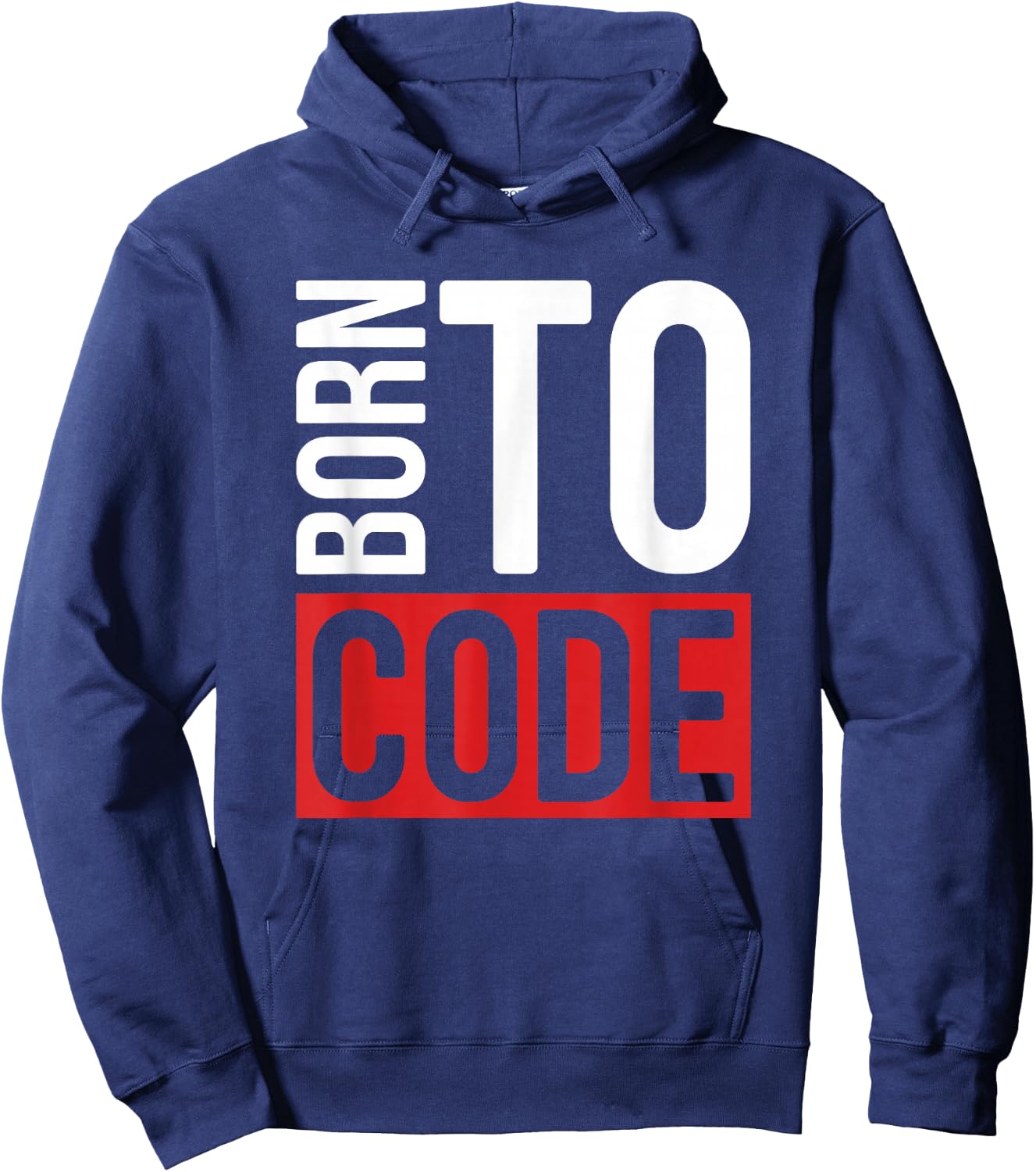 Programmer Developer - Born To Code Computer Scientist Hoodie - Hoodie | Navy