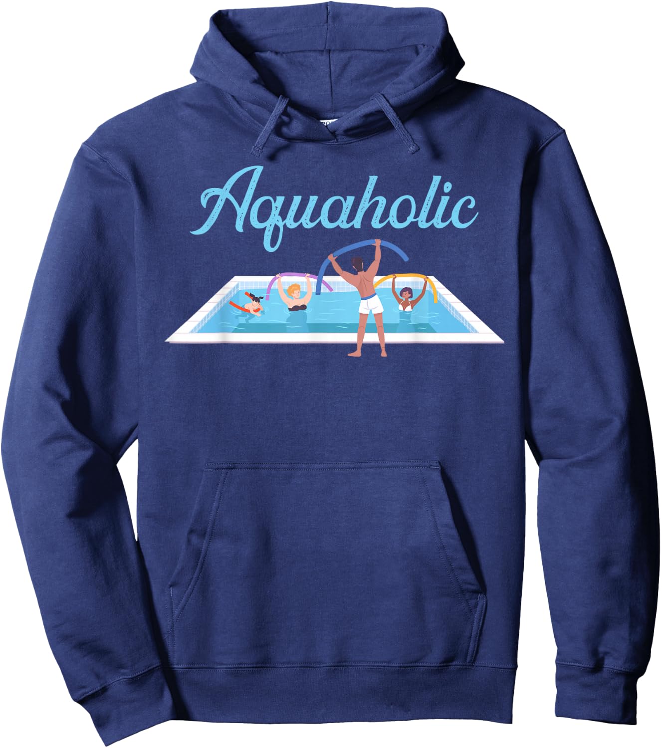 Aquaholic Fitness Aerobic Workout Aquafitness Water Aerobic Hoodie - Hoodie | Navy