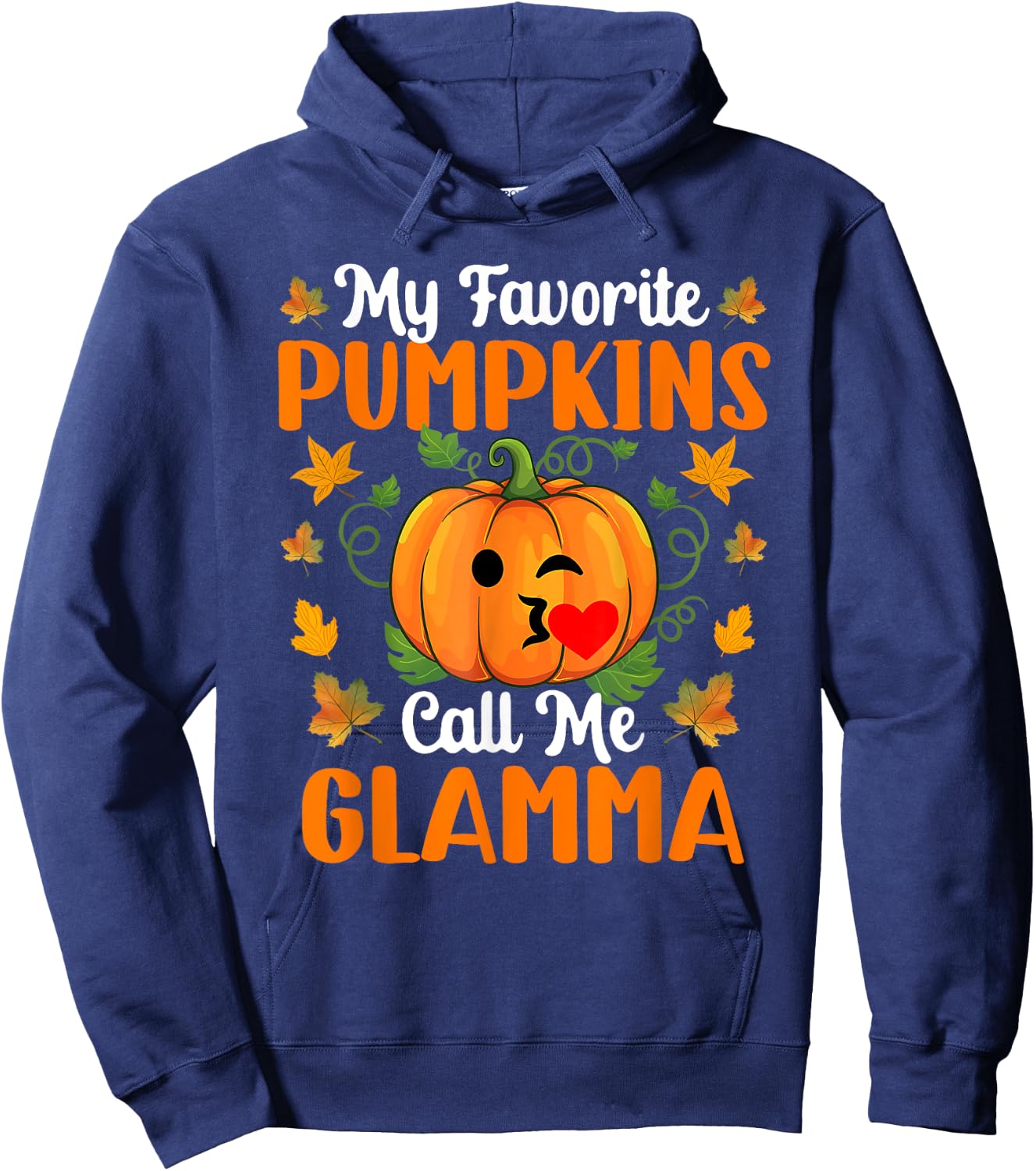 My Favorite Pumpkins Call Me Glamma Shirt Funny Halloween Hoodie - Hoodie | Navy