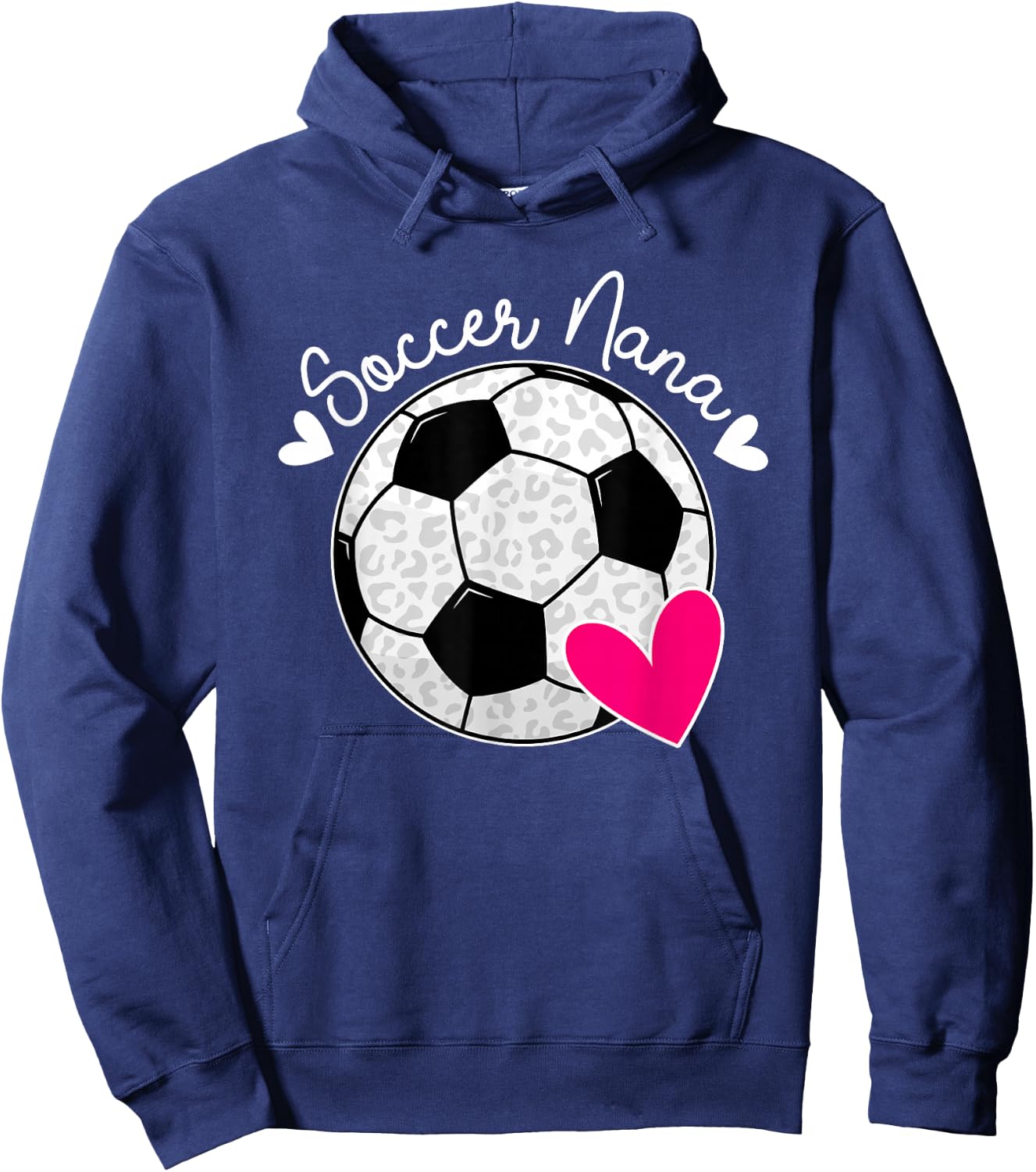 Soccer Nana Of A Soccer Player Nana Soccer Nana Grandma Hoodie - Hoodie | Navy