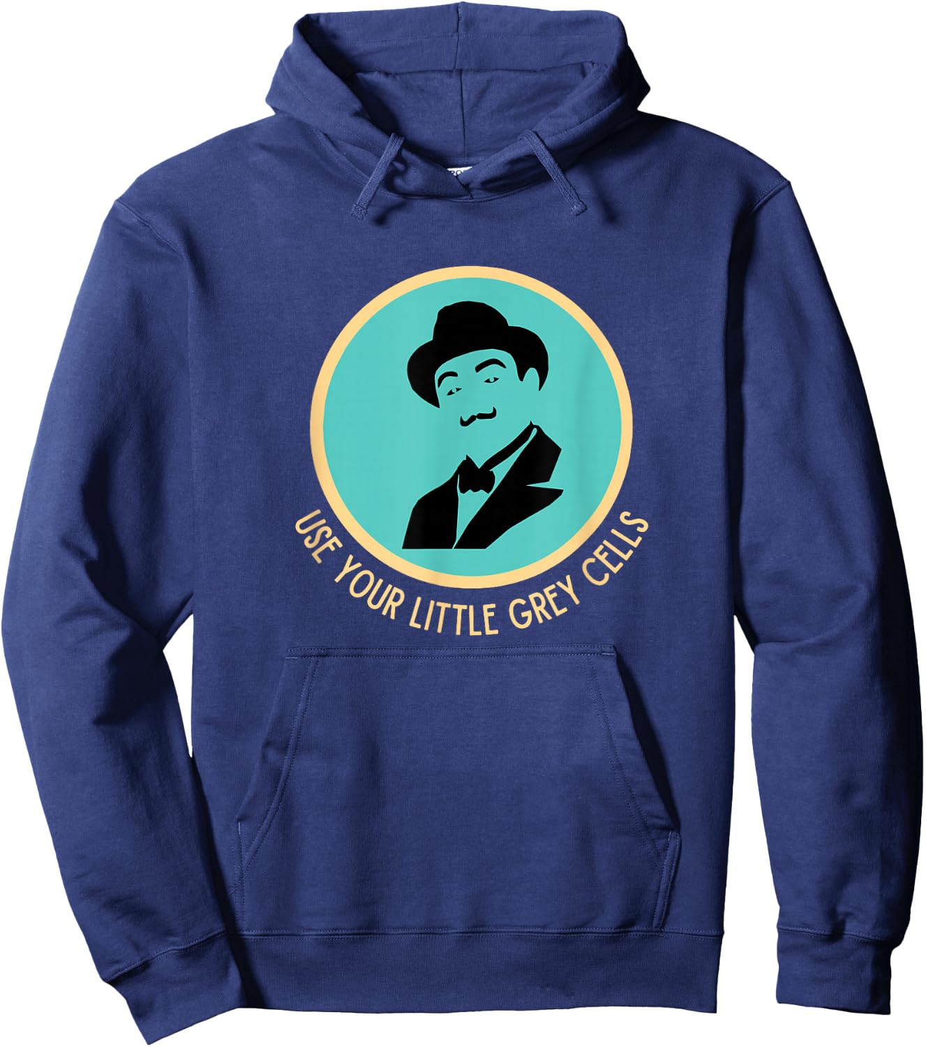 Poirot Use Your Little Grey Cells Hat Mustache Vintage Blue Hoodie - Hoodie | Navy
