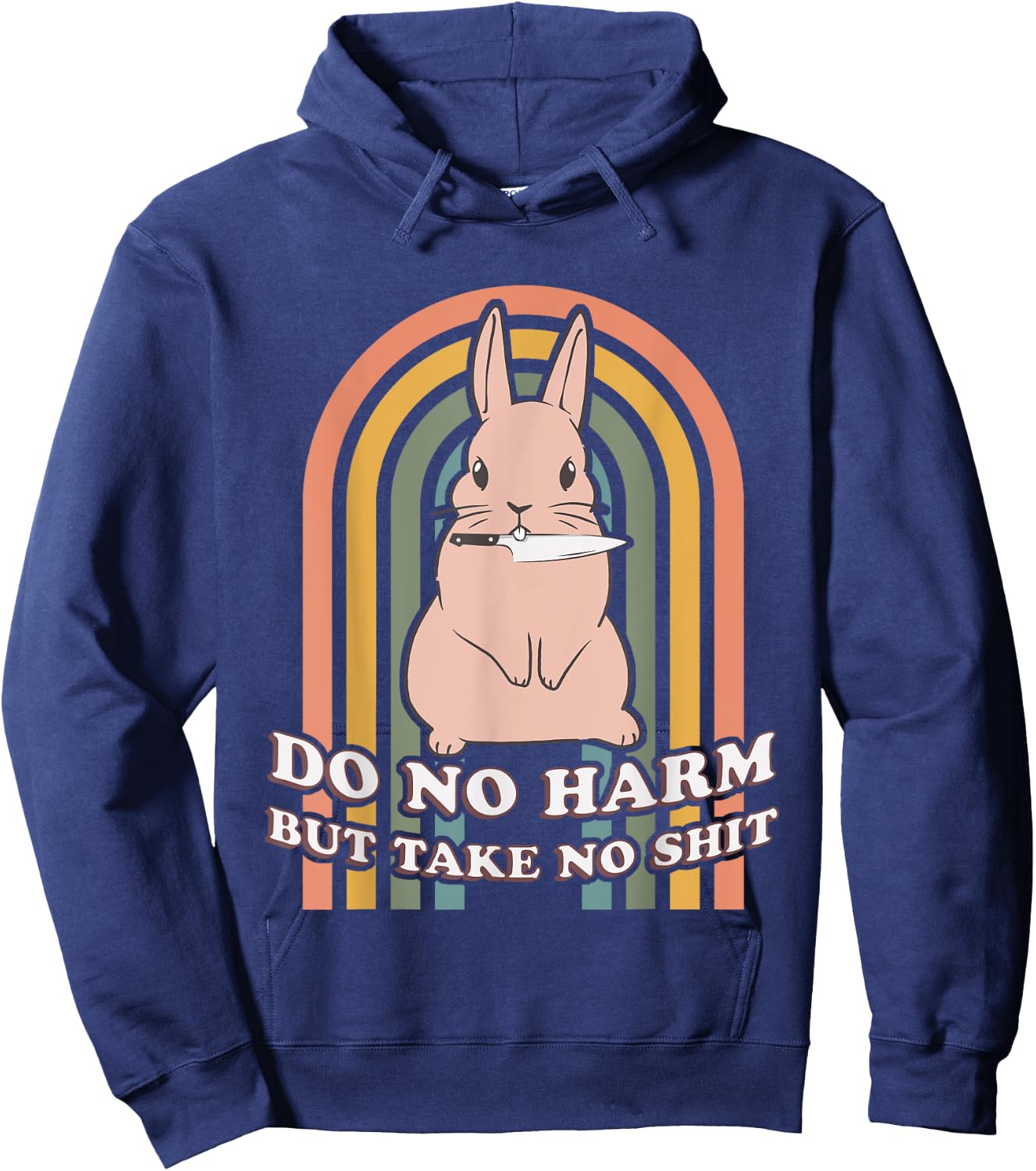 Do No Harm But Take No Shit Bunny Rabbit Hoodie - Hoodie | Navy