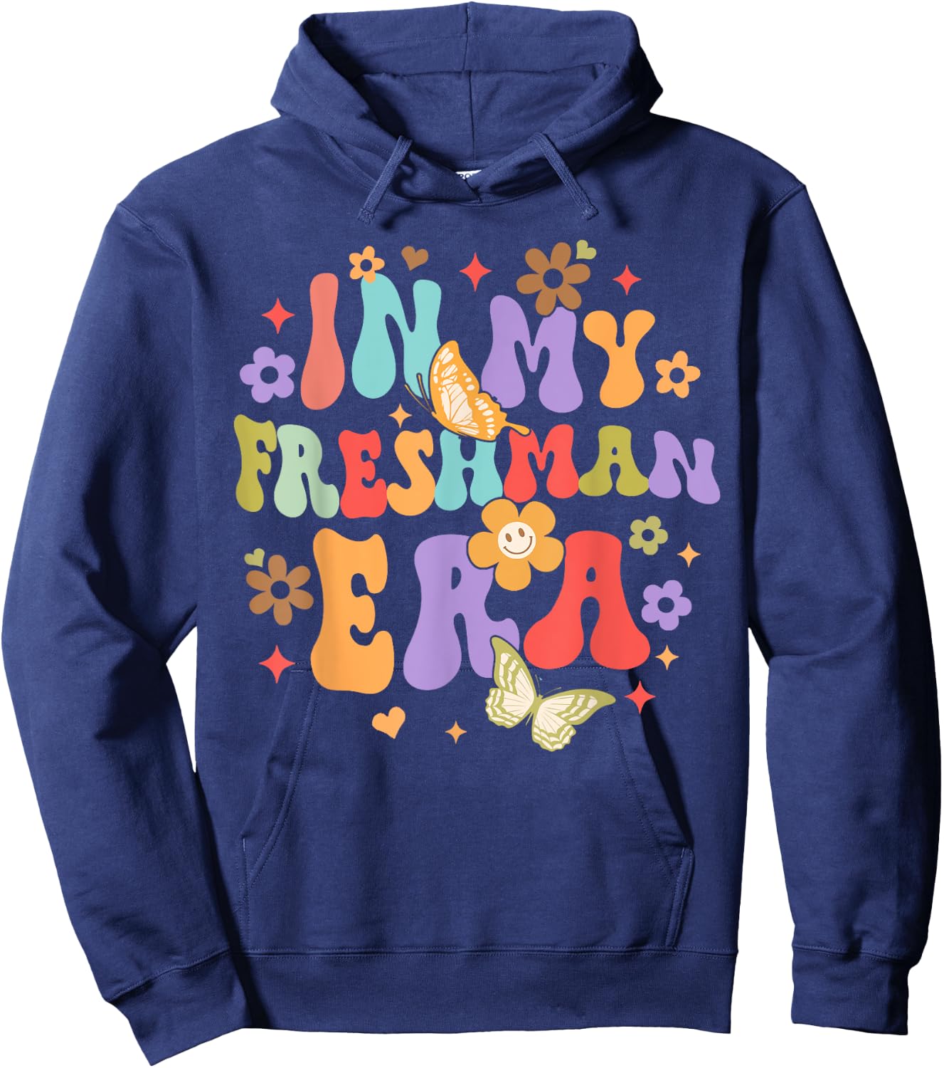 College University Back To School Funny In My Freshman Era Hoodie - Hoodie | Navy