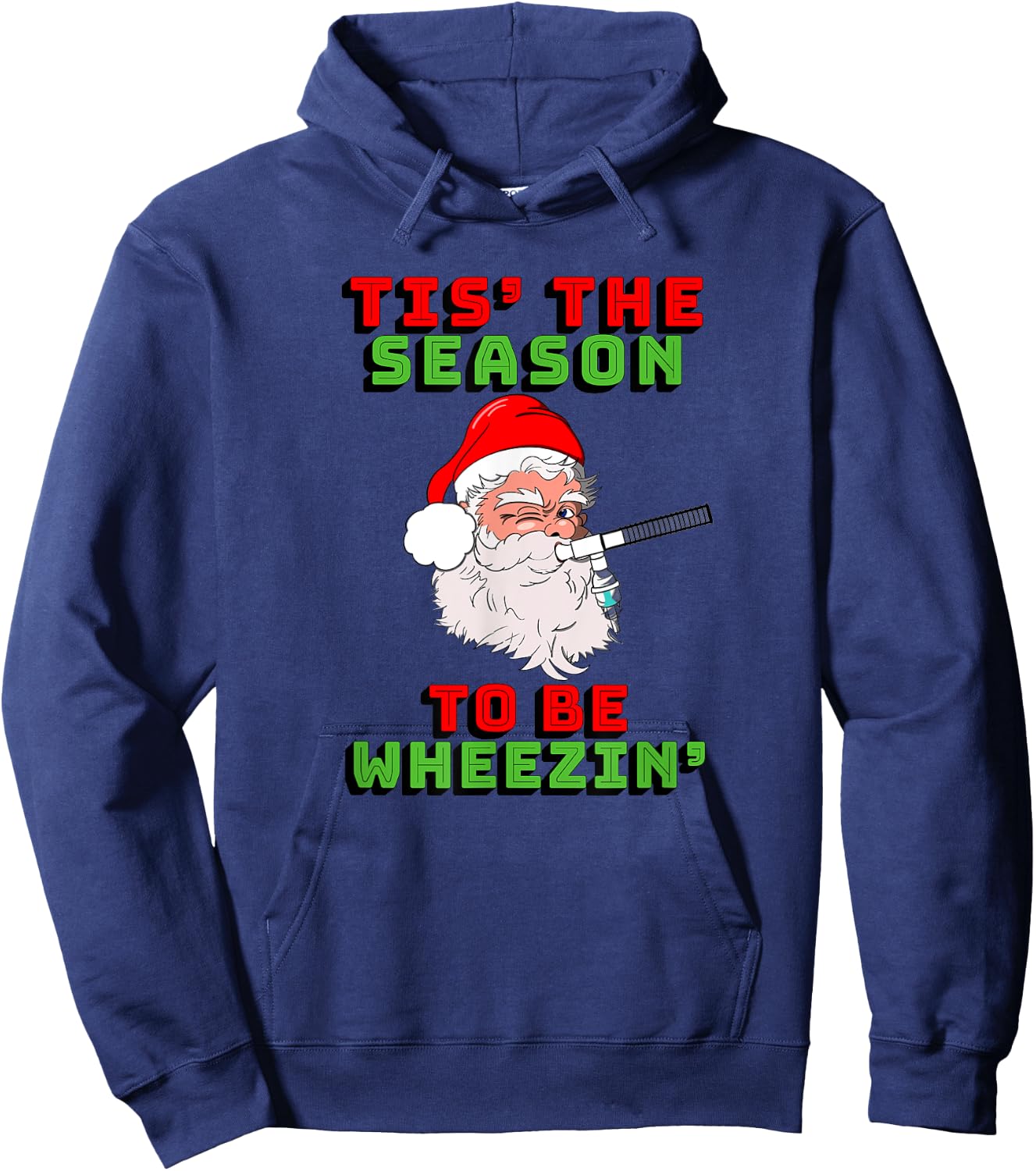 Tis The Season To Be Wheezin Respiratory Christmas Design Hoodie - Hoodie | Navy