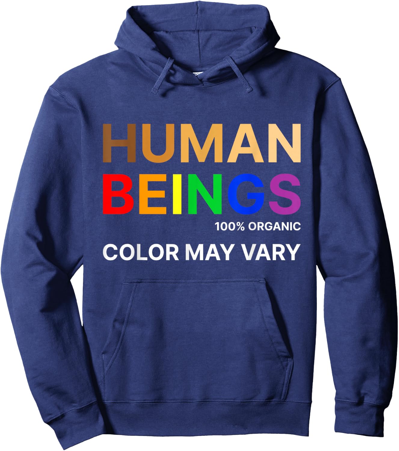 Human Beings Colors May Vary Equality Diversity Pride Hoodie - Hoodie | Navy