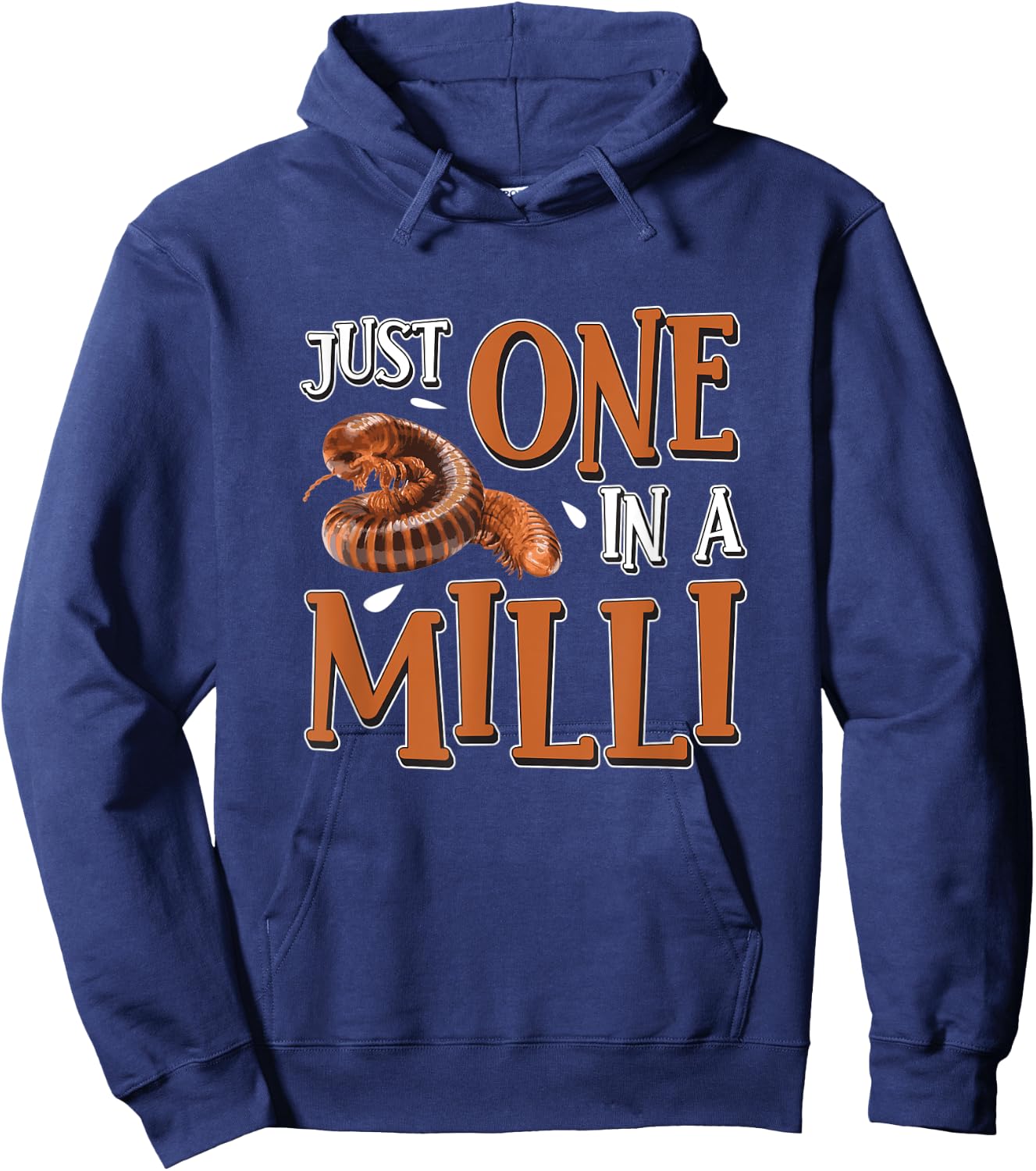 Funny Just One In A Milli For Arthropods Millipede Pet Owner Hoodie - Hoodie | Navy