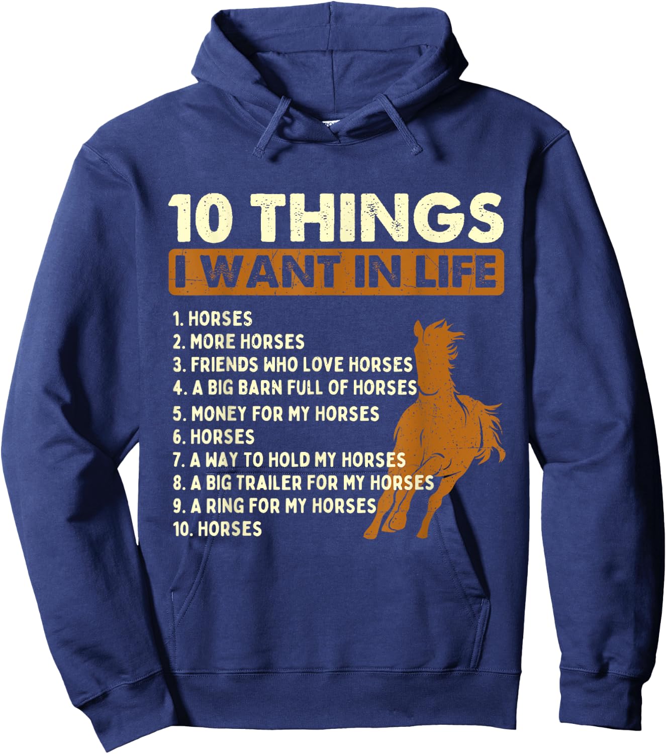 10 Things I Want In Life - Horse Lover Horseman Equestrian Hoodie - Hoodie | Navy