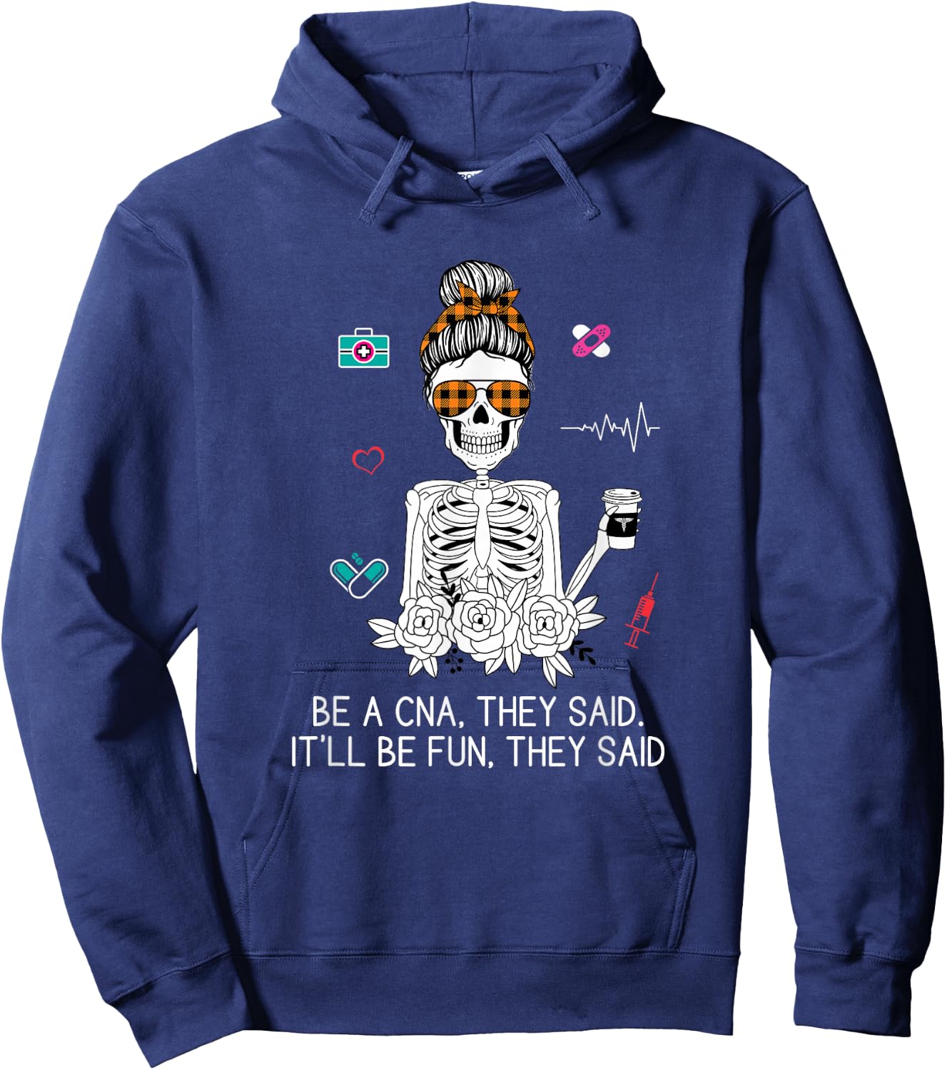 Funny CNA Humor Skeleton Certified Nursing Assistant Gag Hoodie - Hoodie | Navy