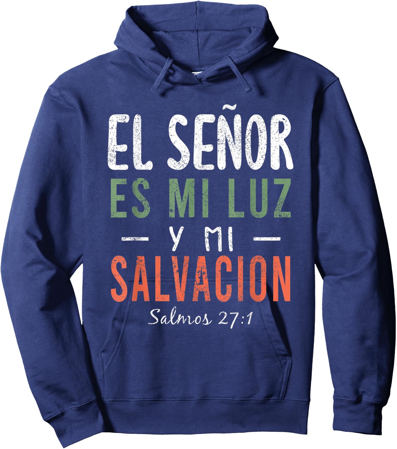 El Señor Es Mi Luz en Espanol Christian Spanish Preachers Hoodie - Hoodie | Navy