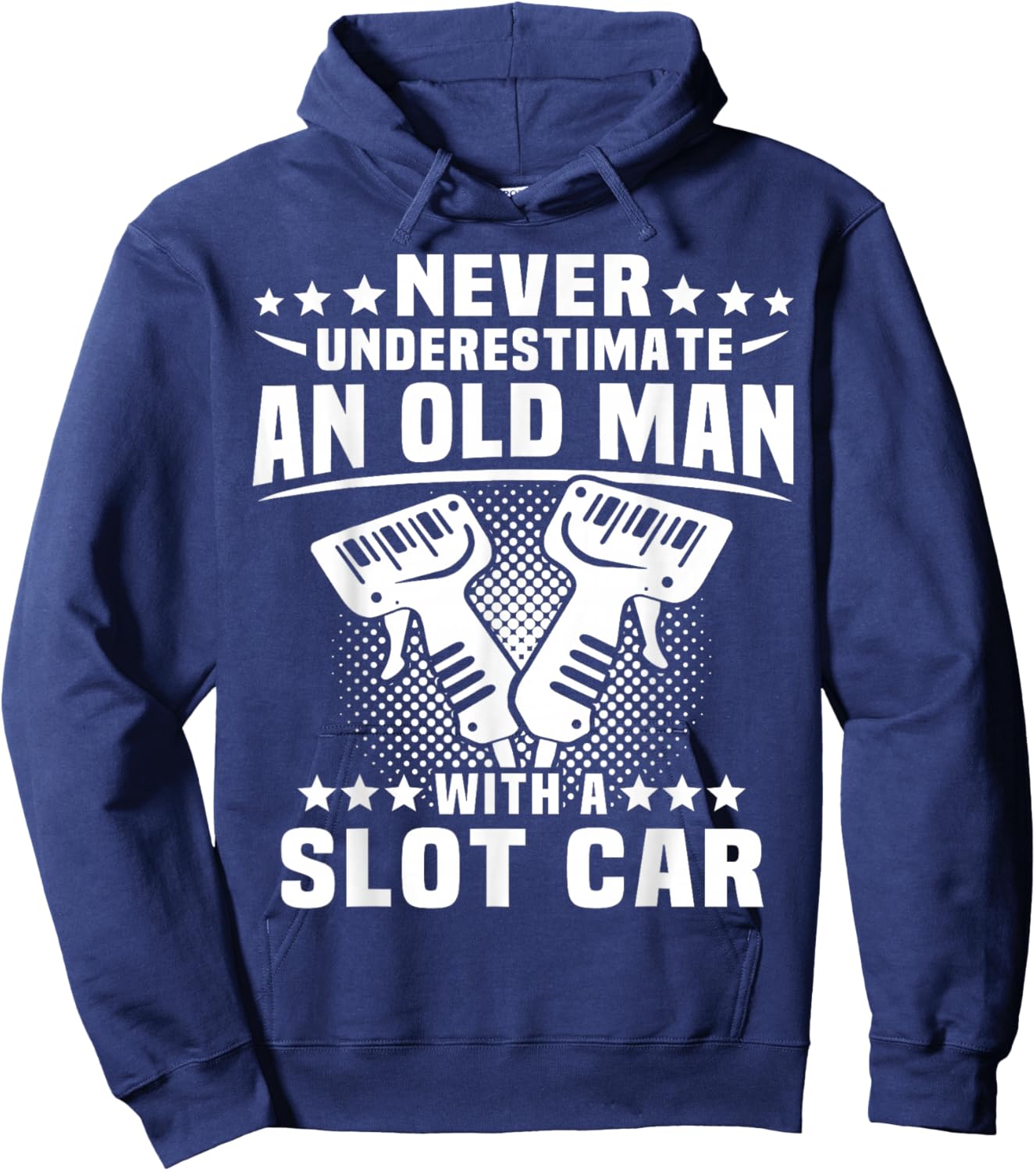 Slot Racing Underestimate Man Slot Car Hoodie - Hoodie | Navy