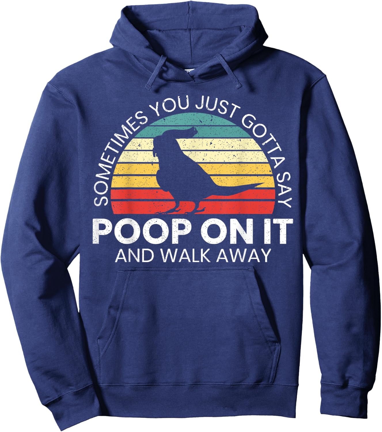 Poop On It And Walk Away Cockatiel Lover Cockatoo Tiel Bird Hoodie - Hoodie | Navy
