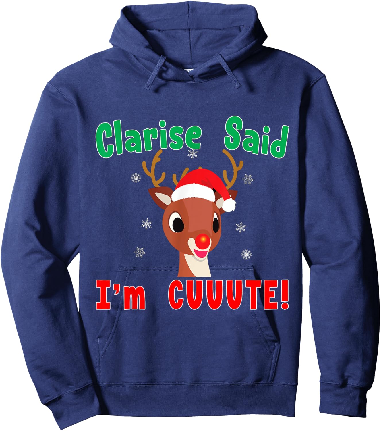 Rudolph Red Nose Reindeer Clarisse Said I'm Cute! Kids Hoodie - Hoodie | Navy