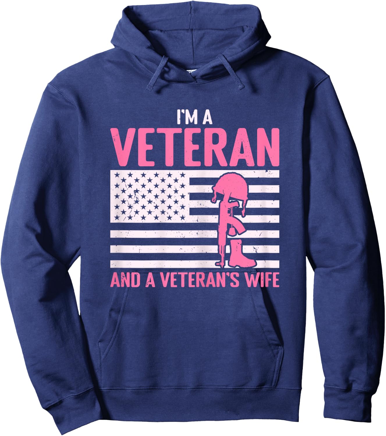 I'm A Veteran and A Veteran's Wife Funny Female Veteran Girl Hoodie - Hoodie | Navy