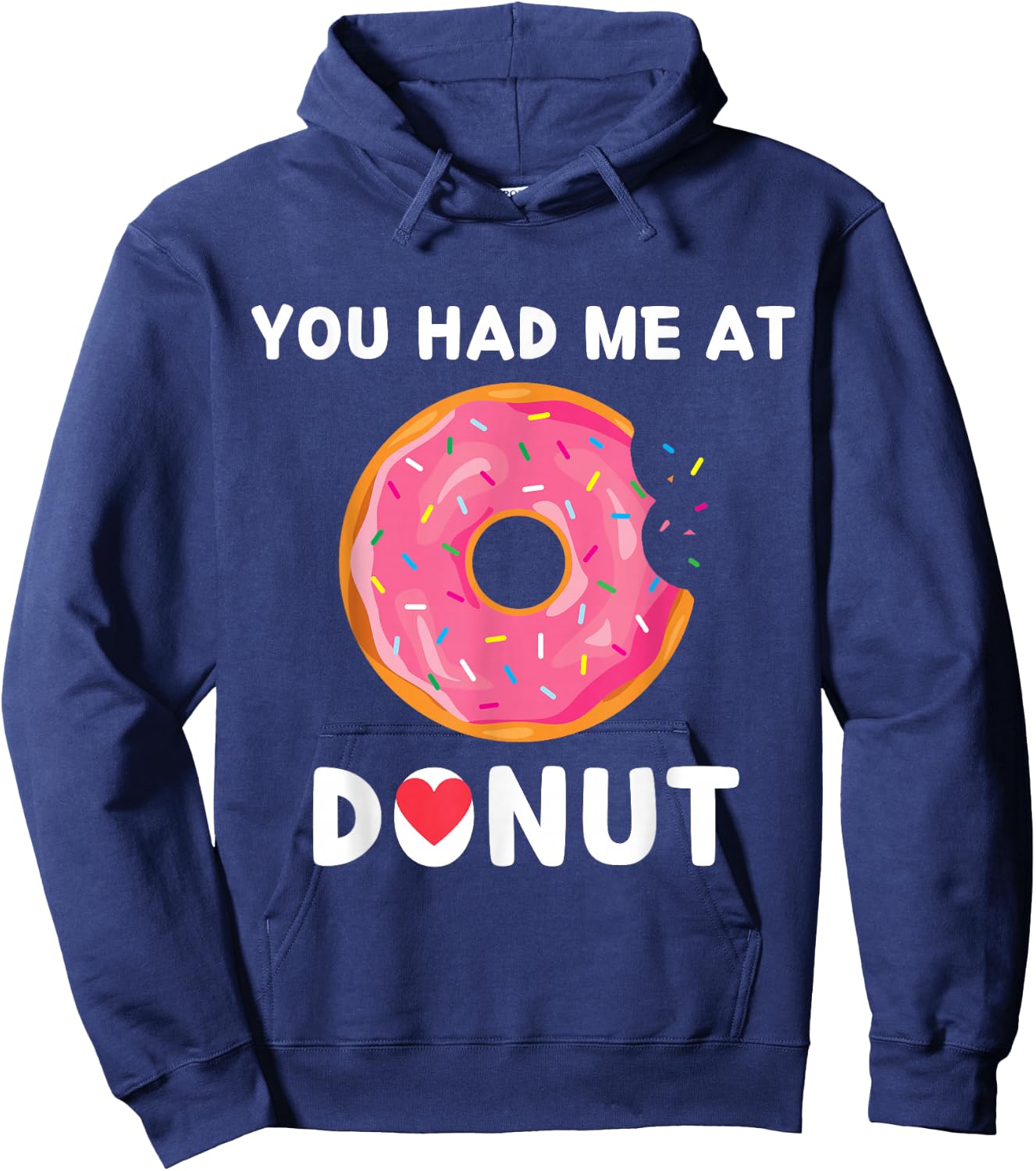 Doughnut You Had Me At Donuts Food Lover Hoodie - Hoodie | Navy