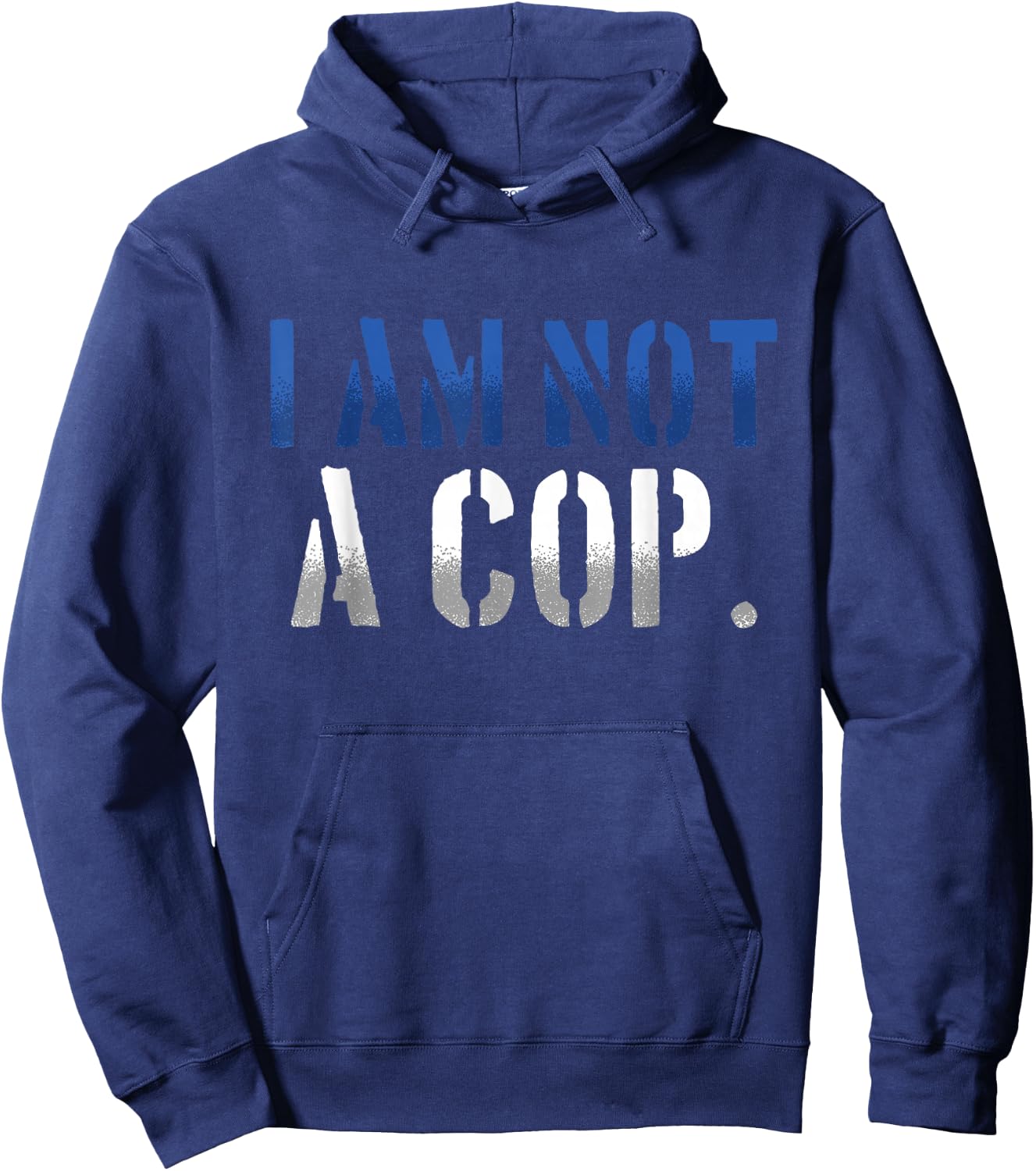 Funny I Am Not A Cop | Police Officer Hoodie - Hoodie | Navy